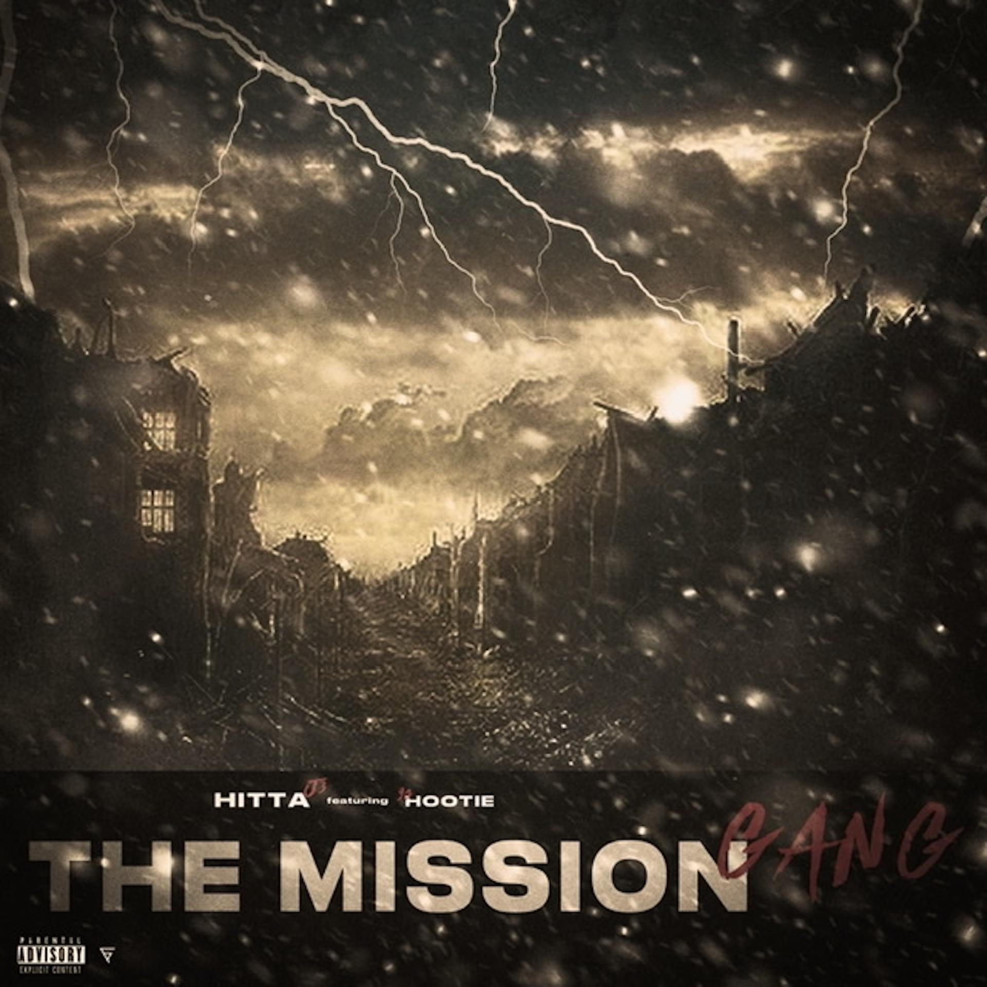 Постер альбома The Mission Gang (feat. Yg Hootie)