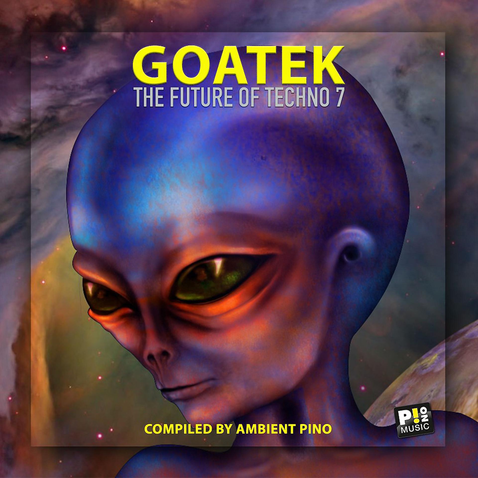Постер альбома Goatek (The Future of Techno 7)