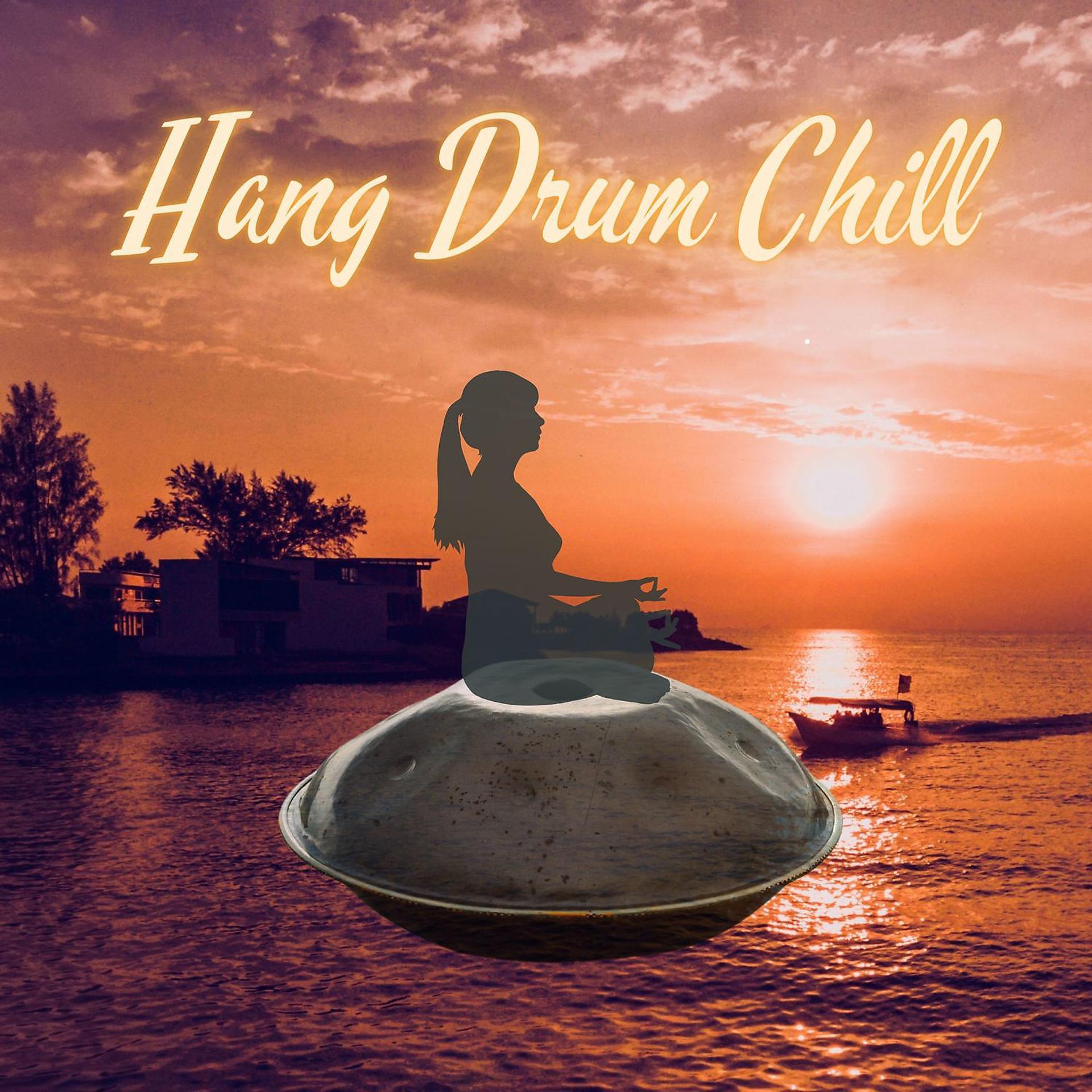Постер альбома Hang Drum Chill