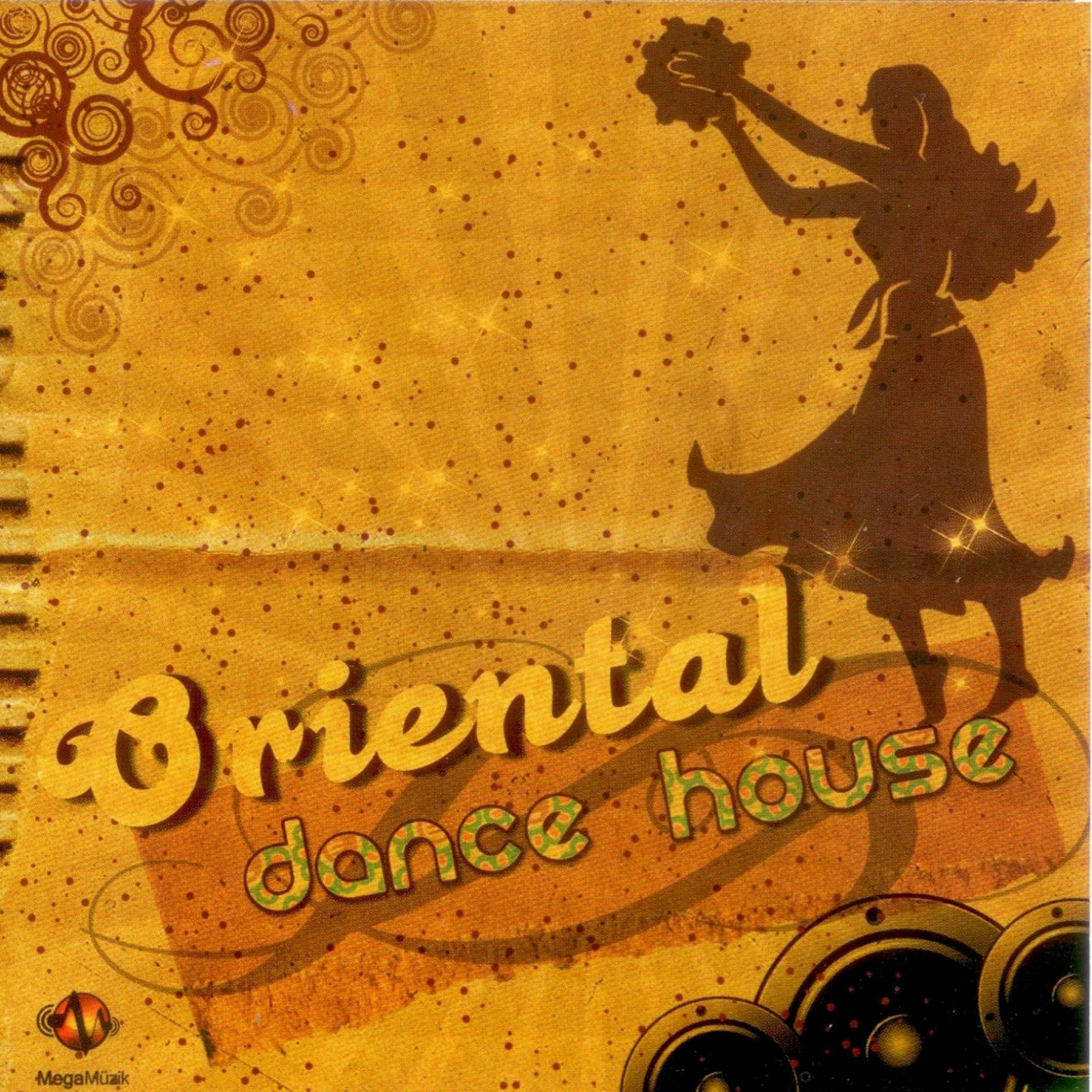 Постер альбома Oriental Dance House
