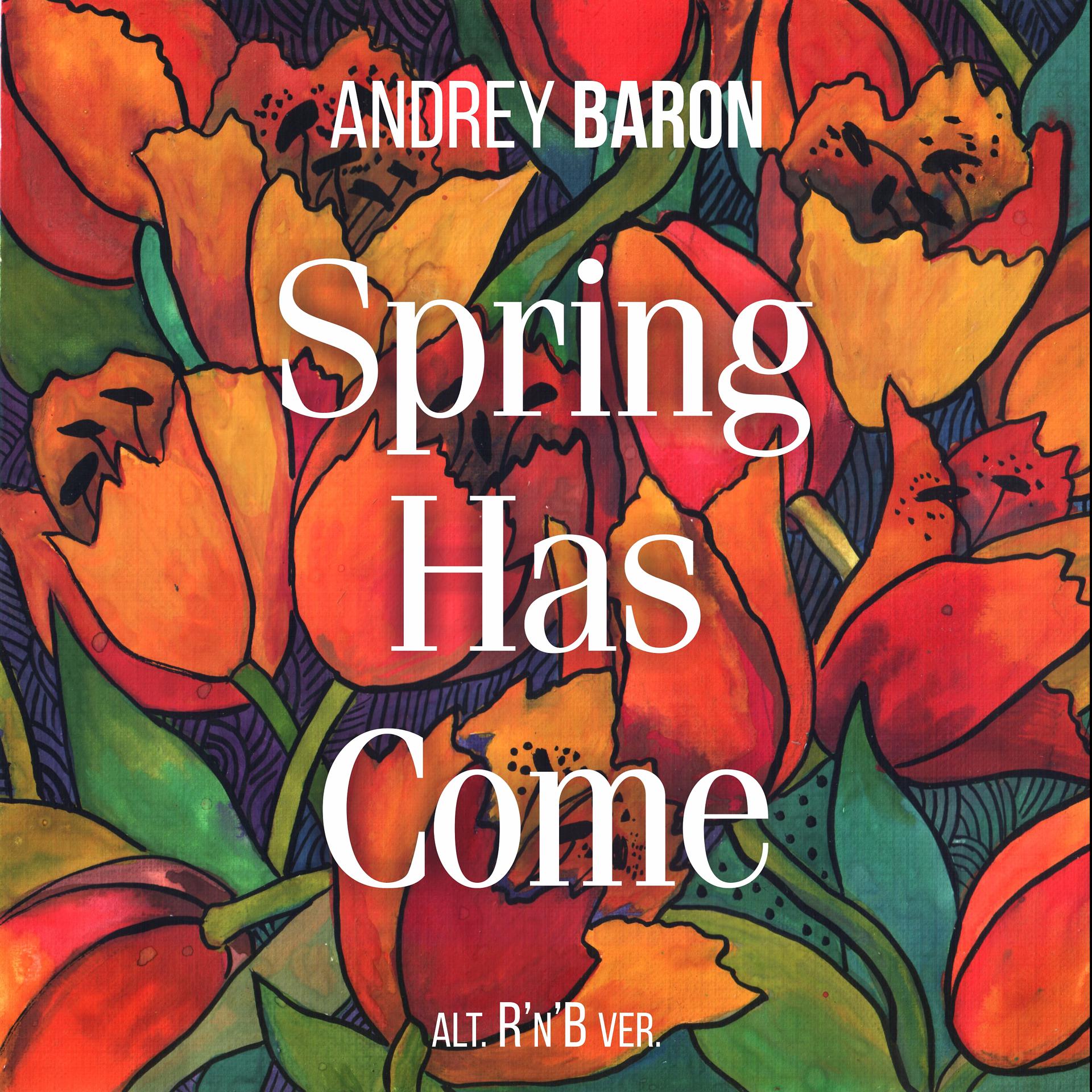 Постер альбома Spring Has Come