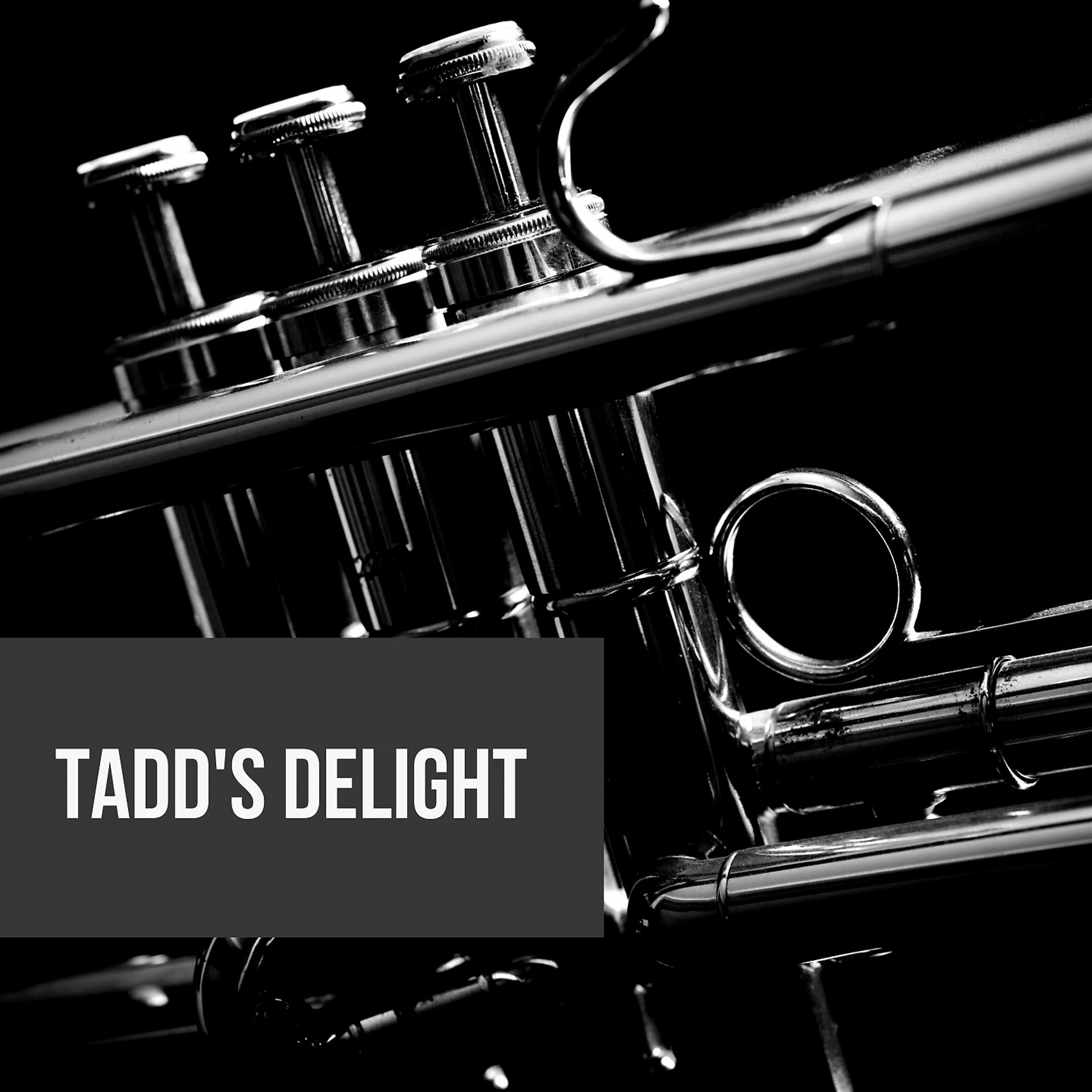 Постер альбома Tadd's Delight