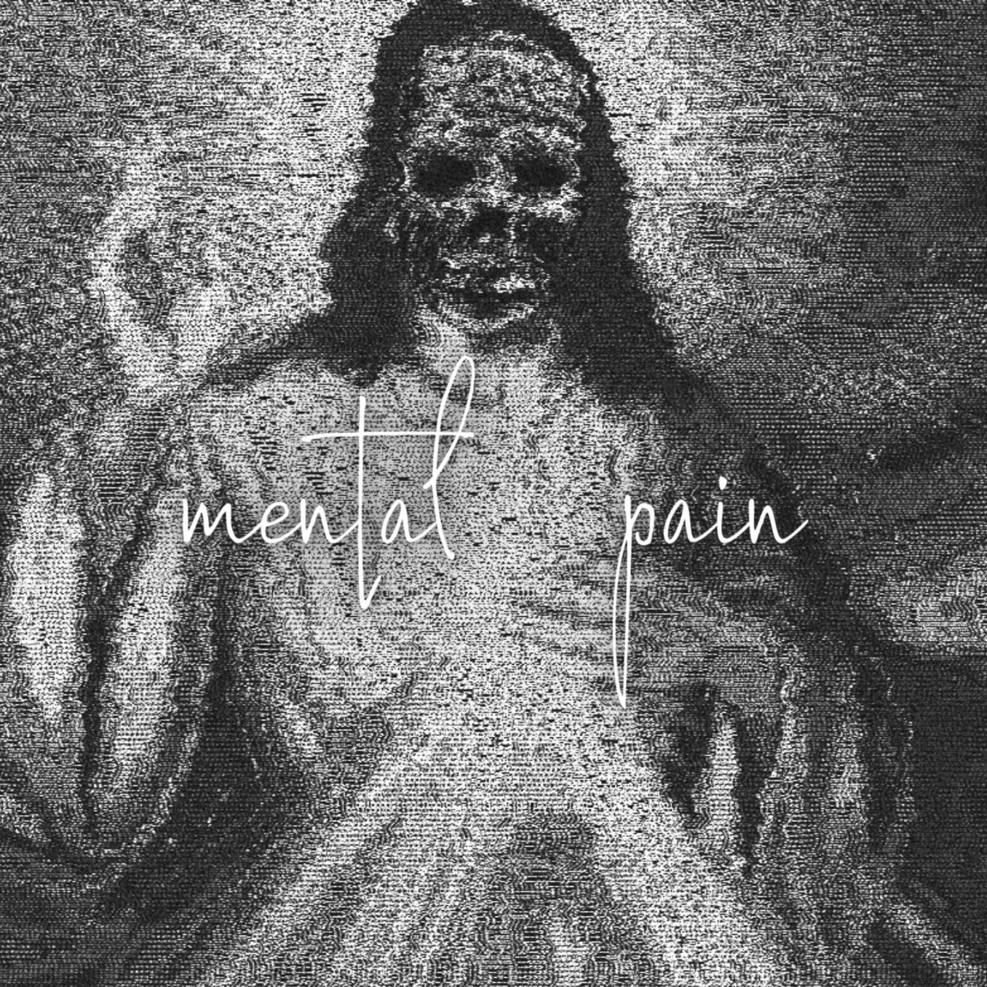 Постер альбома Mental Pain