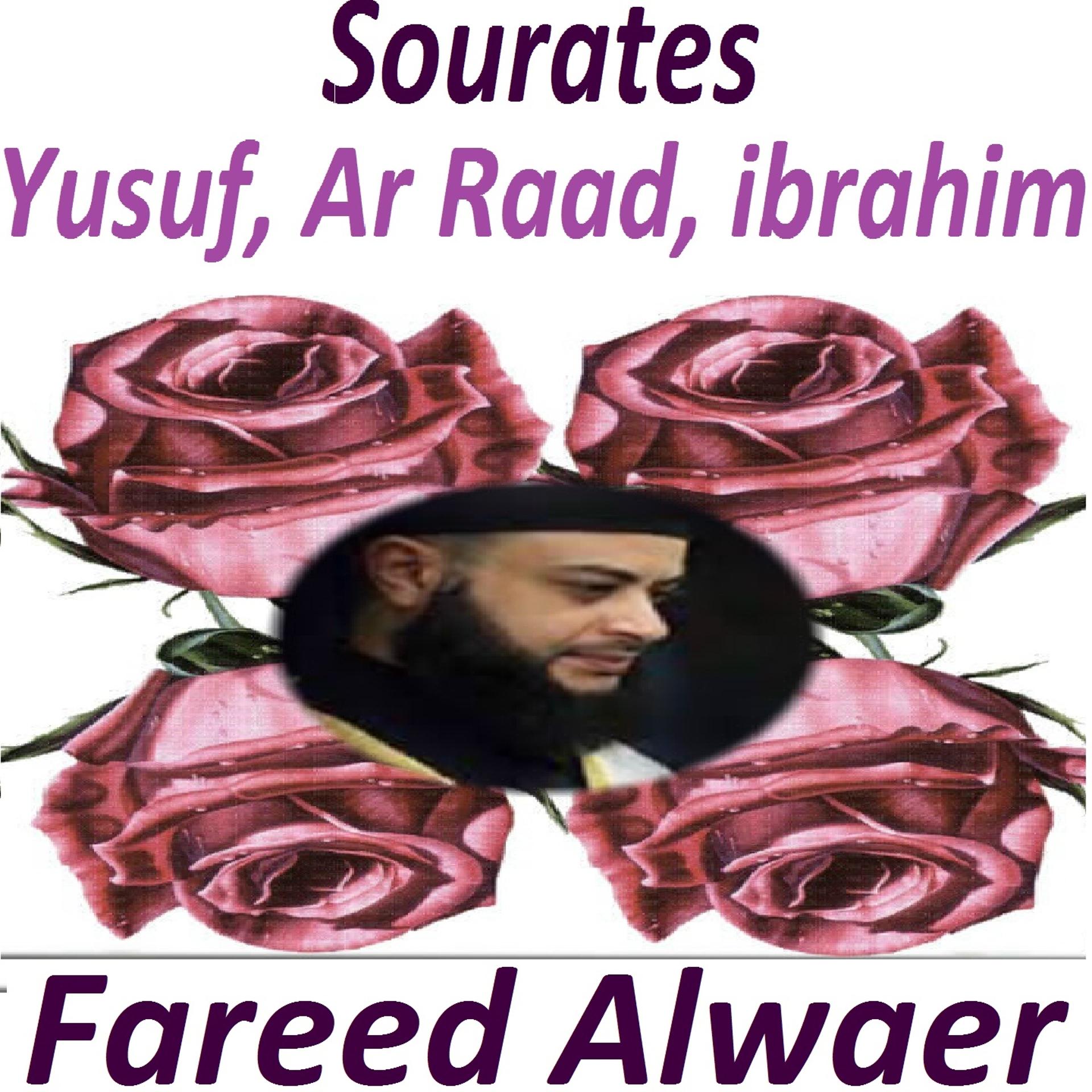 Постер альбома Sourates Yusuf, Ar Raad, Ibrahim