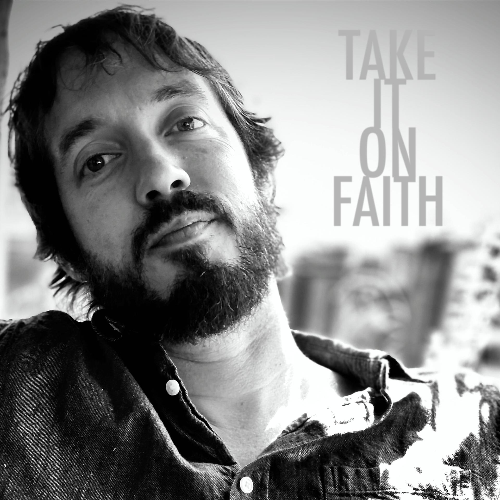 Постер альбома Take It on Faith