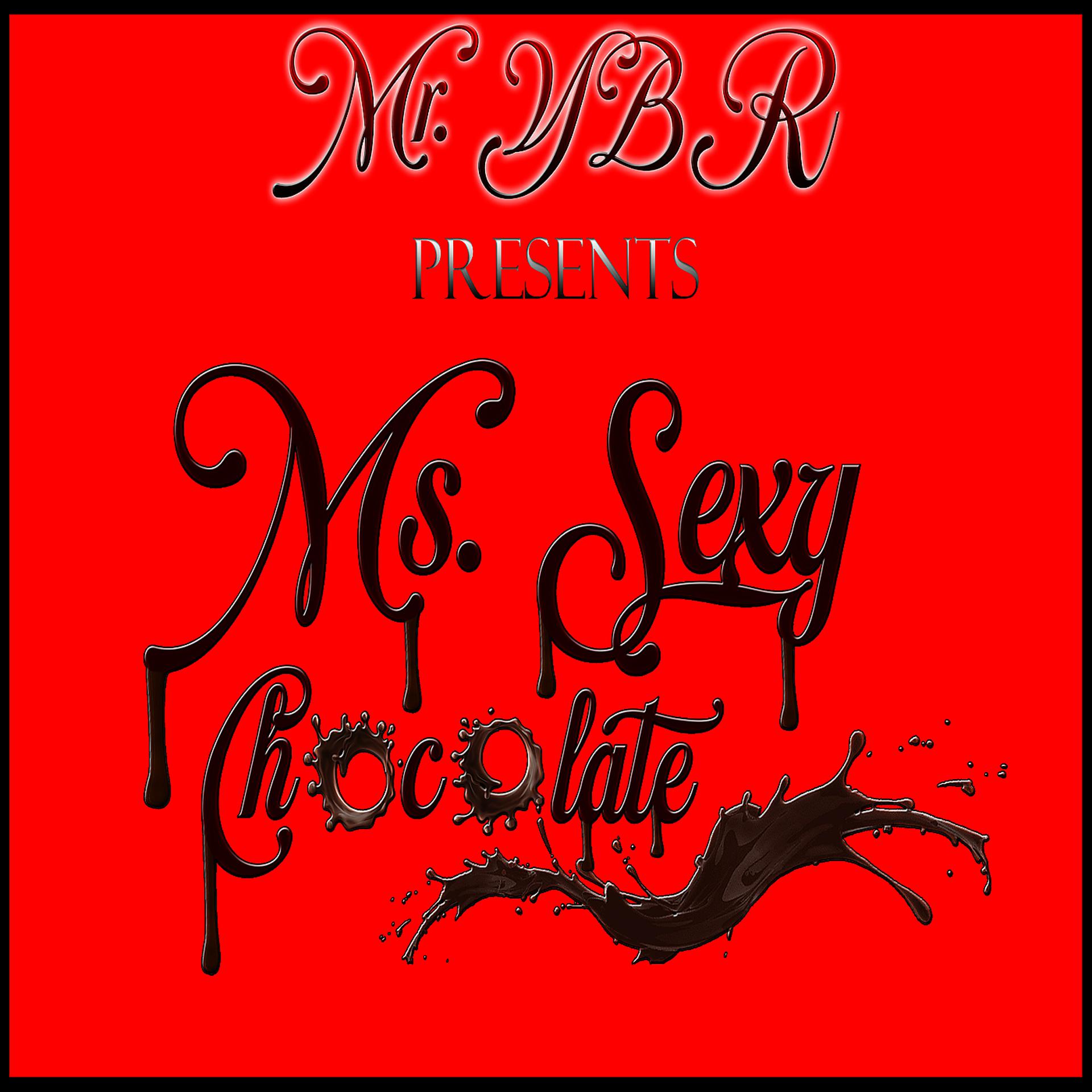Постер альбома Ms. Sexy Chocolate