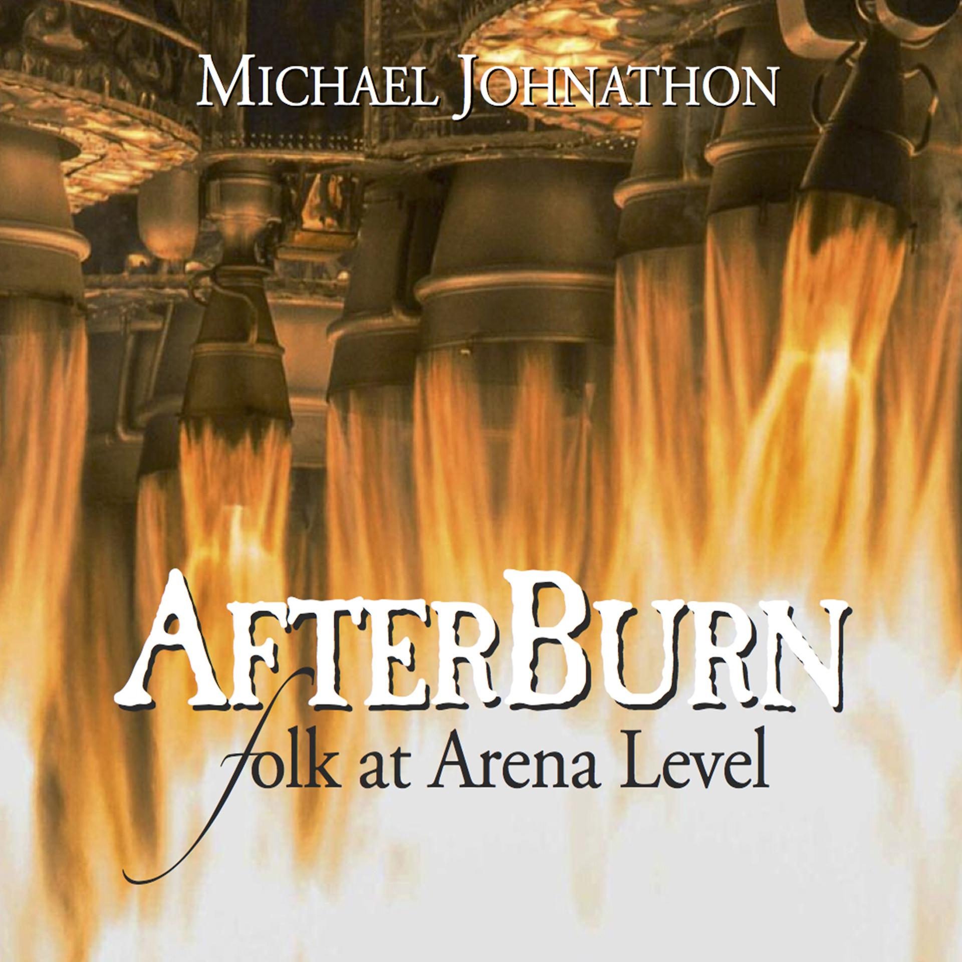 Постер альбома Afterburn: Folk at Arena Level