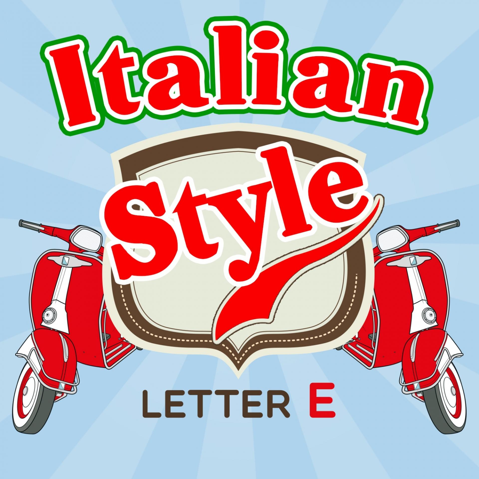Постер альбома Italian Style: Letter E