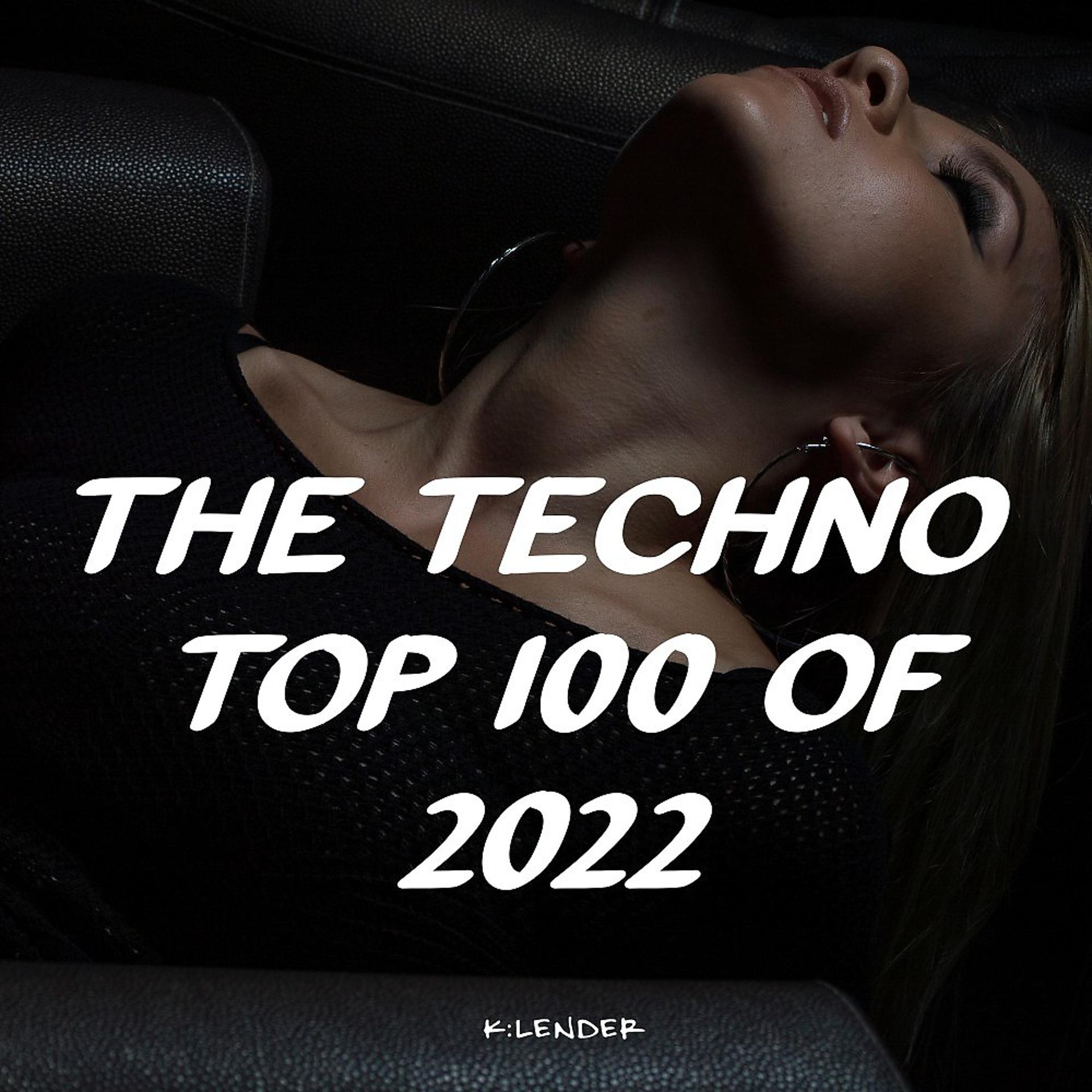 Постер альбома The Techno Top 100 of 2022