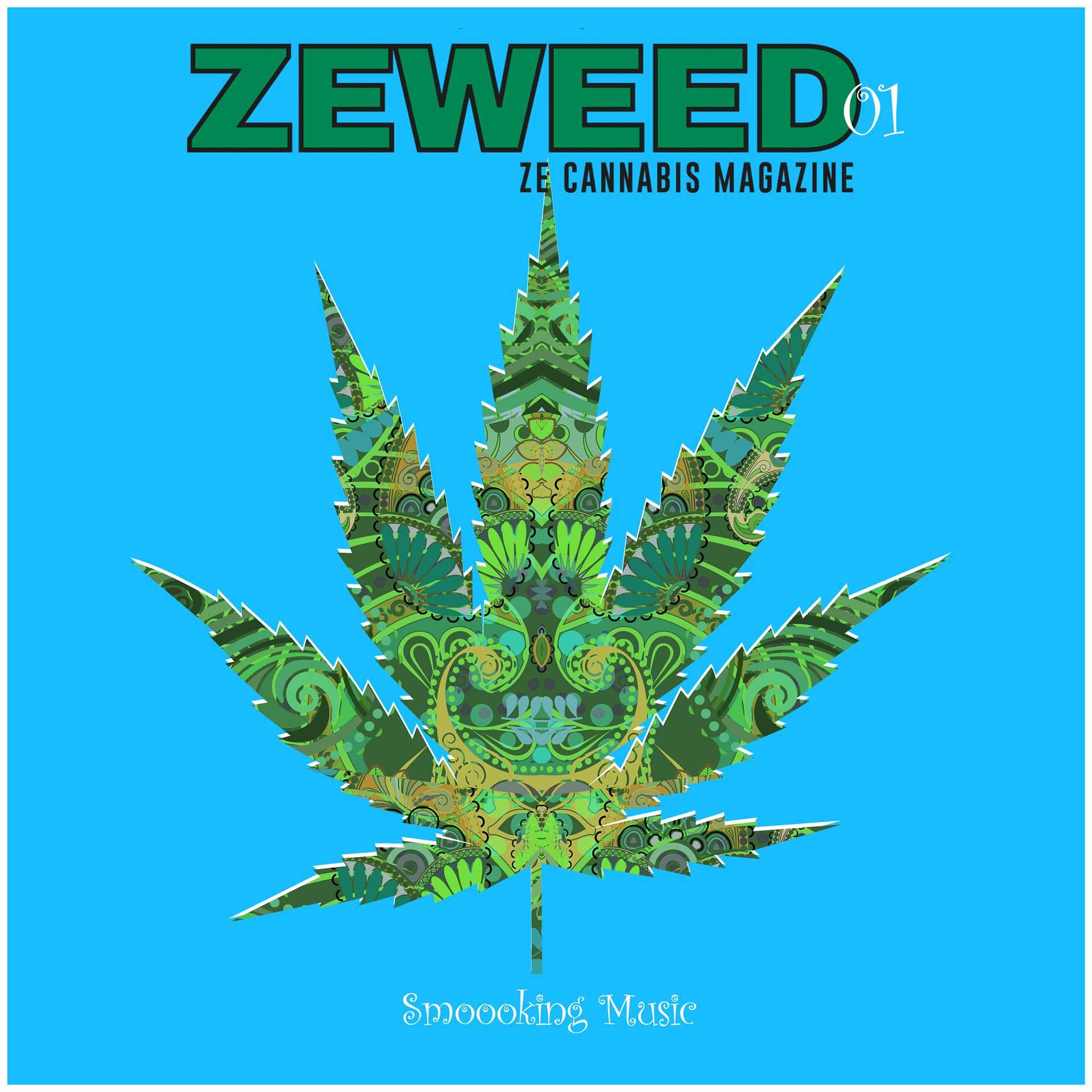 Постер альбома Zeweed 01 (Smoooking Music by Ze Cannabis Magazine)