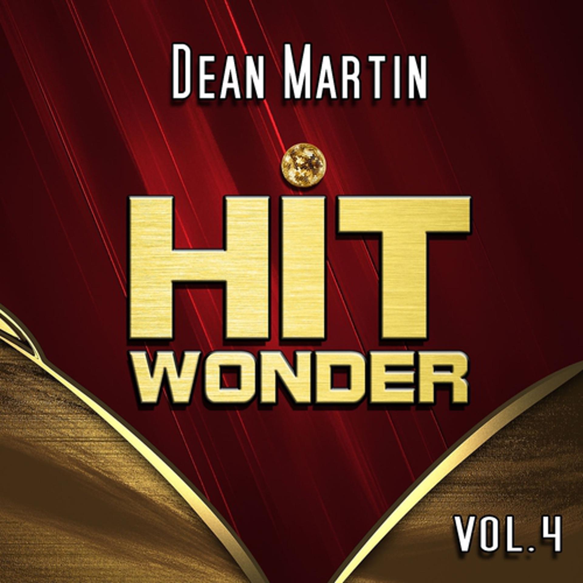 Постер альбома Hit Wonder: Dean Martin, Vol. 4