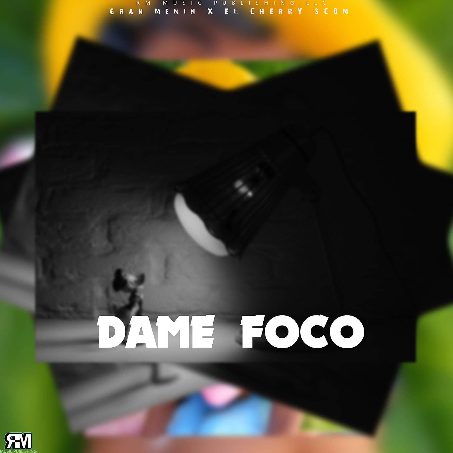 Постер альбома Dame Foco