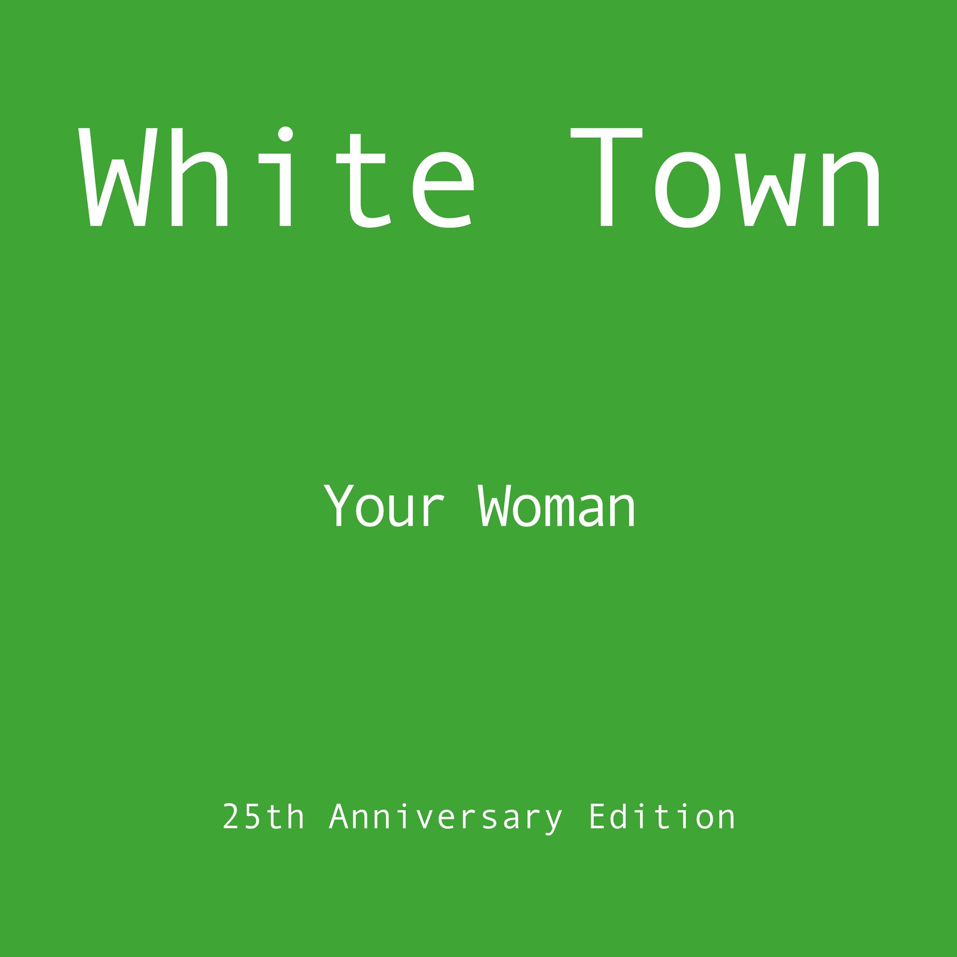 Постер альбома Your Woman (25th Anniversary Edition)