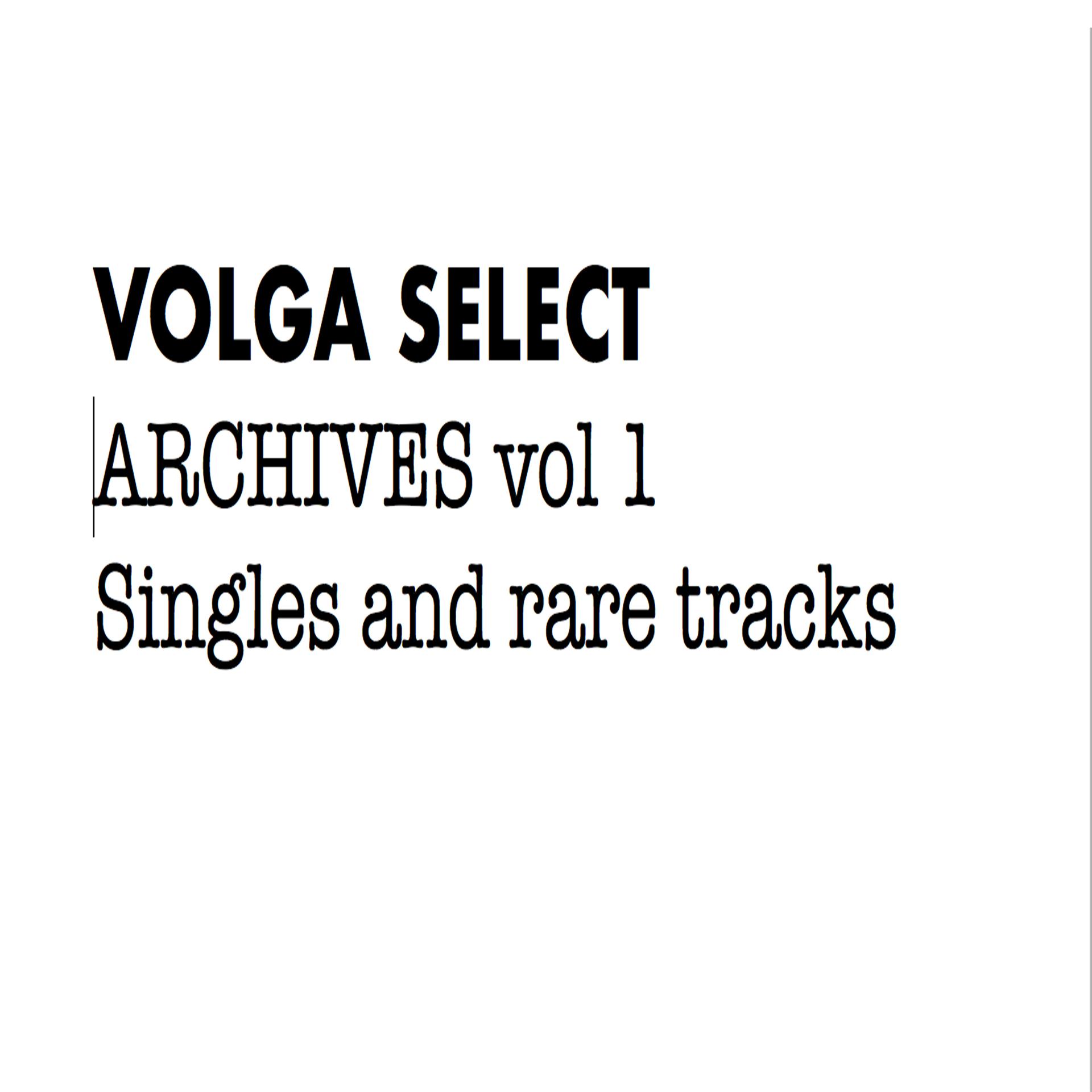 Постер альбома Archives Vol. 1: Singles and Rare Tracks