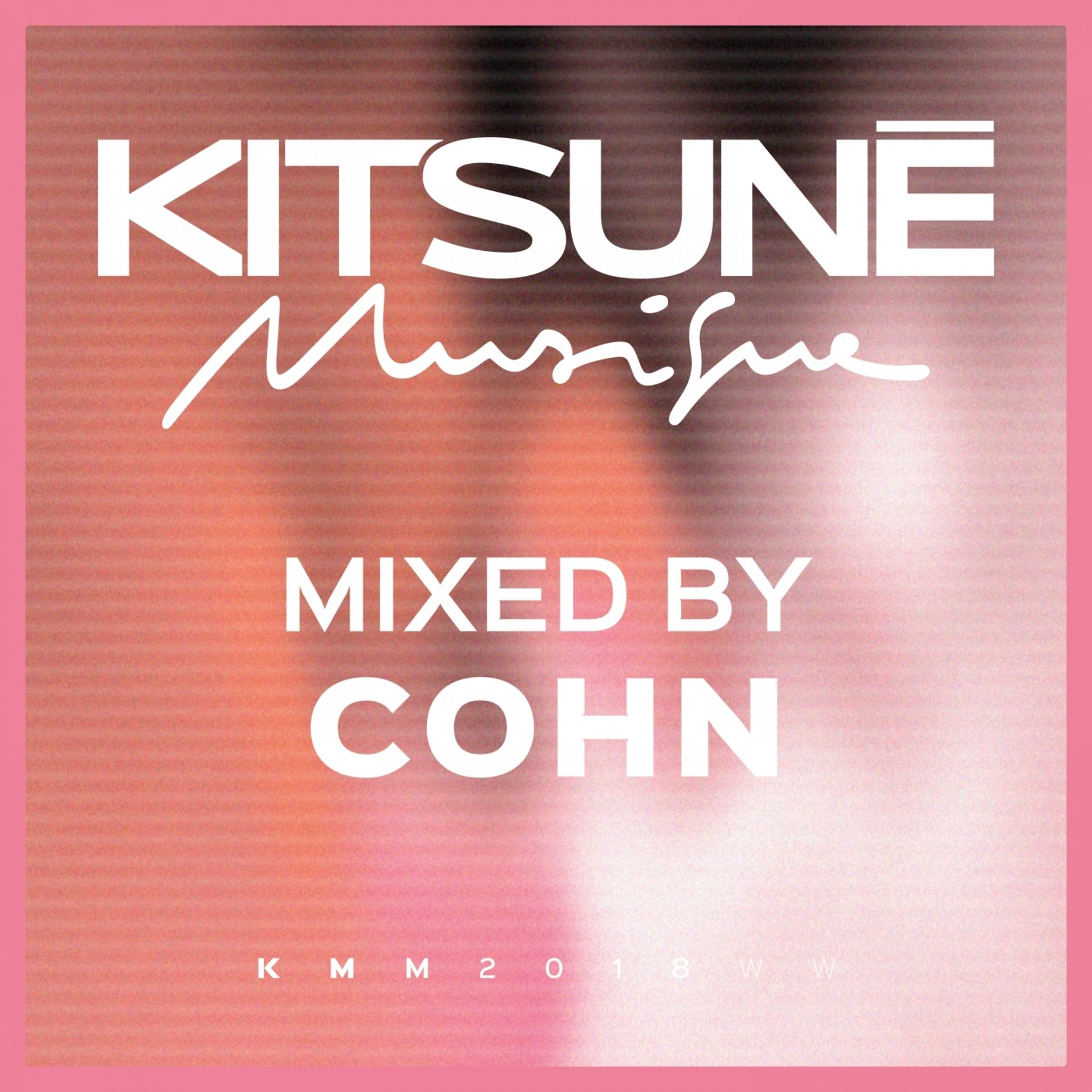 Постер альбома Kitsuné Musique Mixed by Cohn