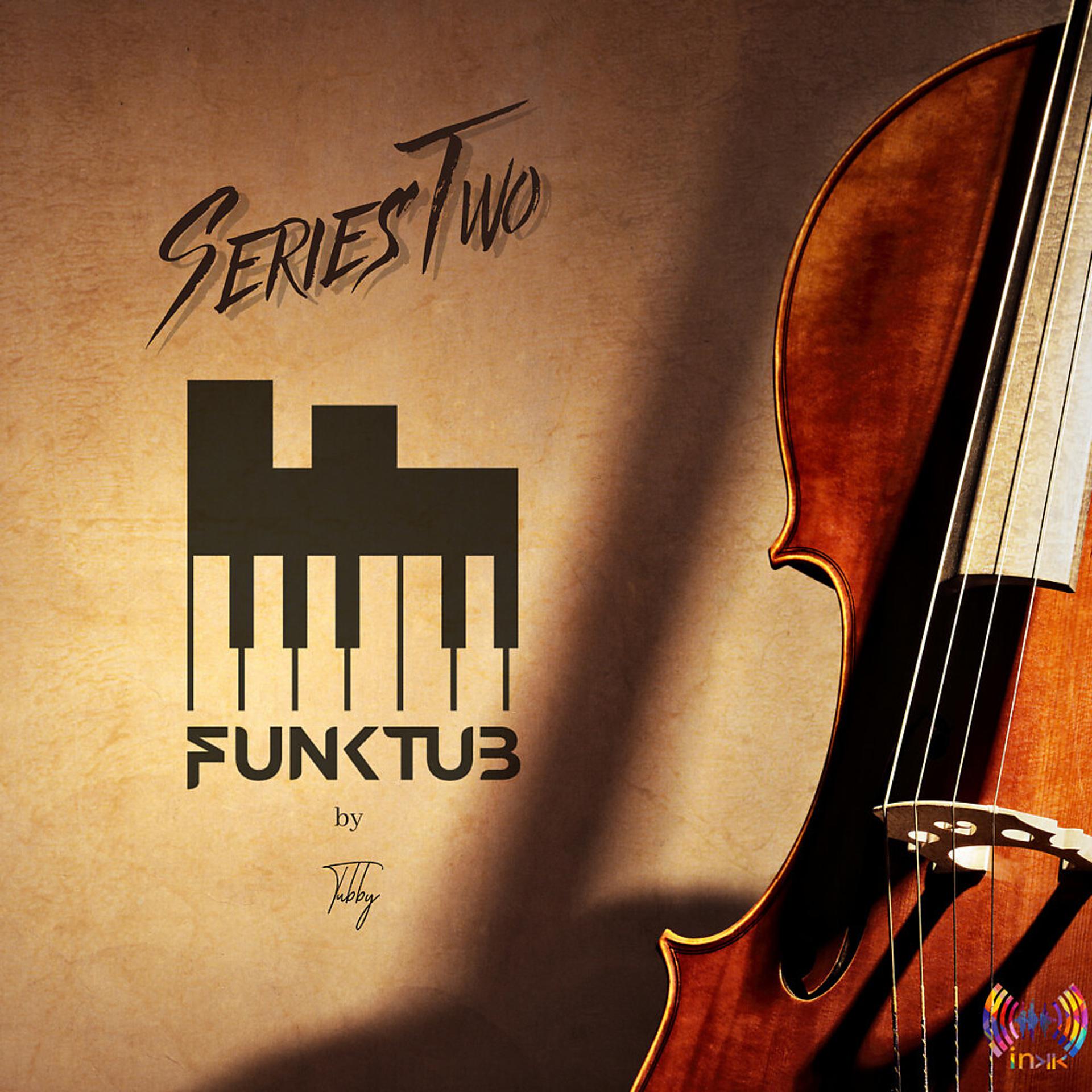 Постер альбома FunkTub Series Two