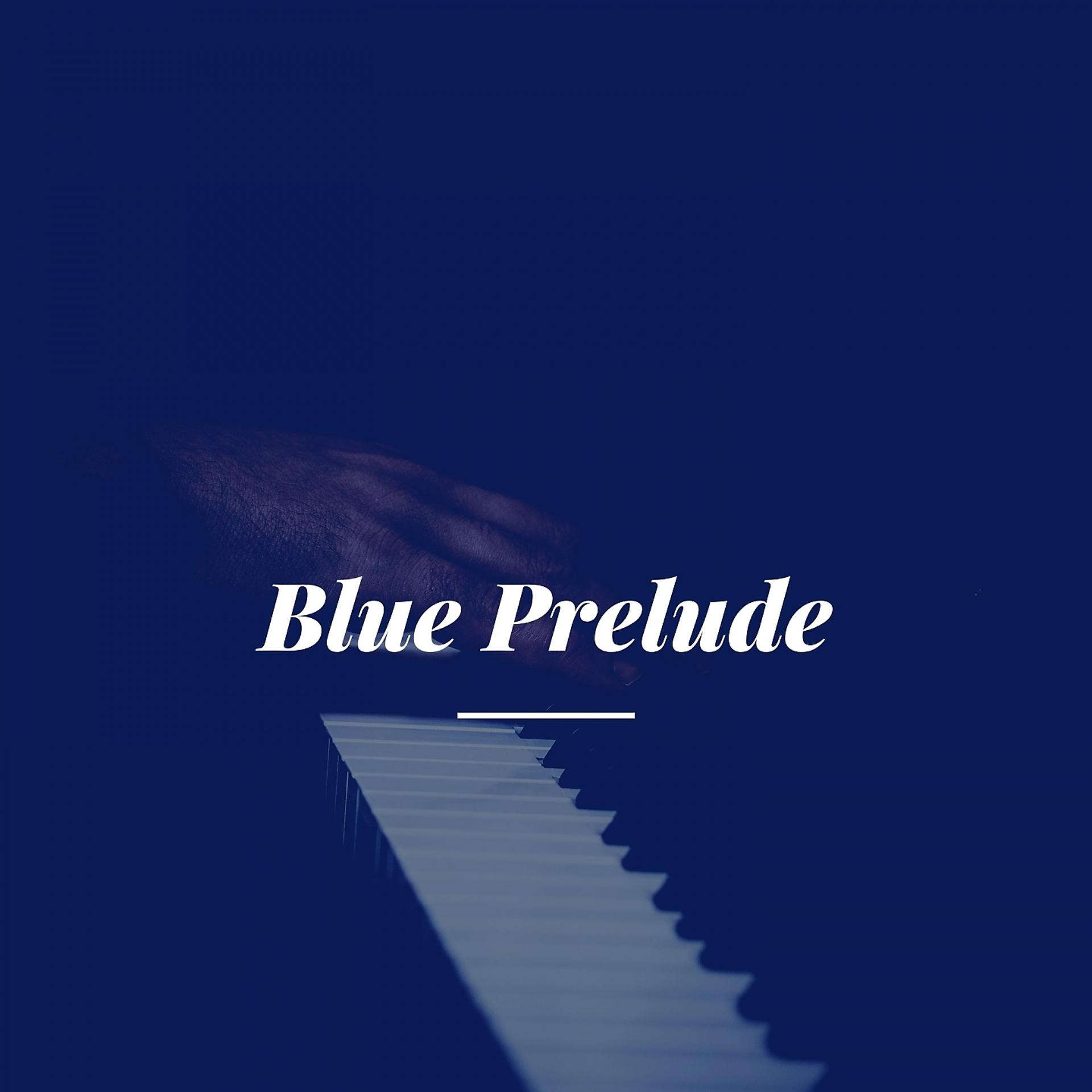 Постер альбома Blue Prelude