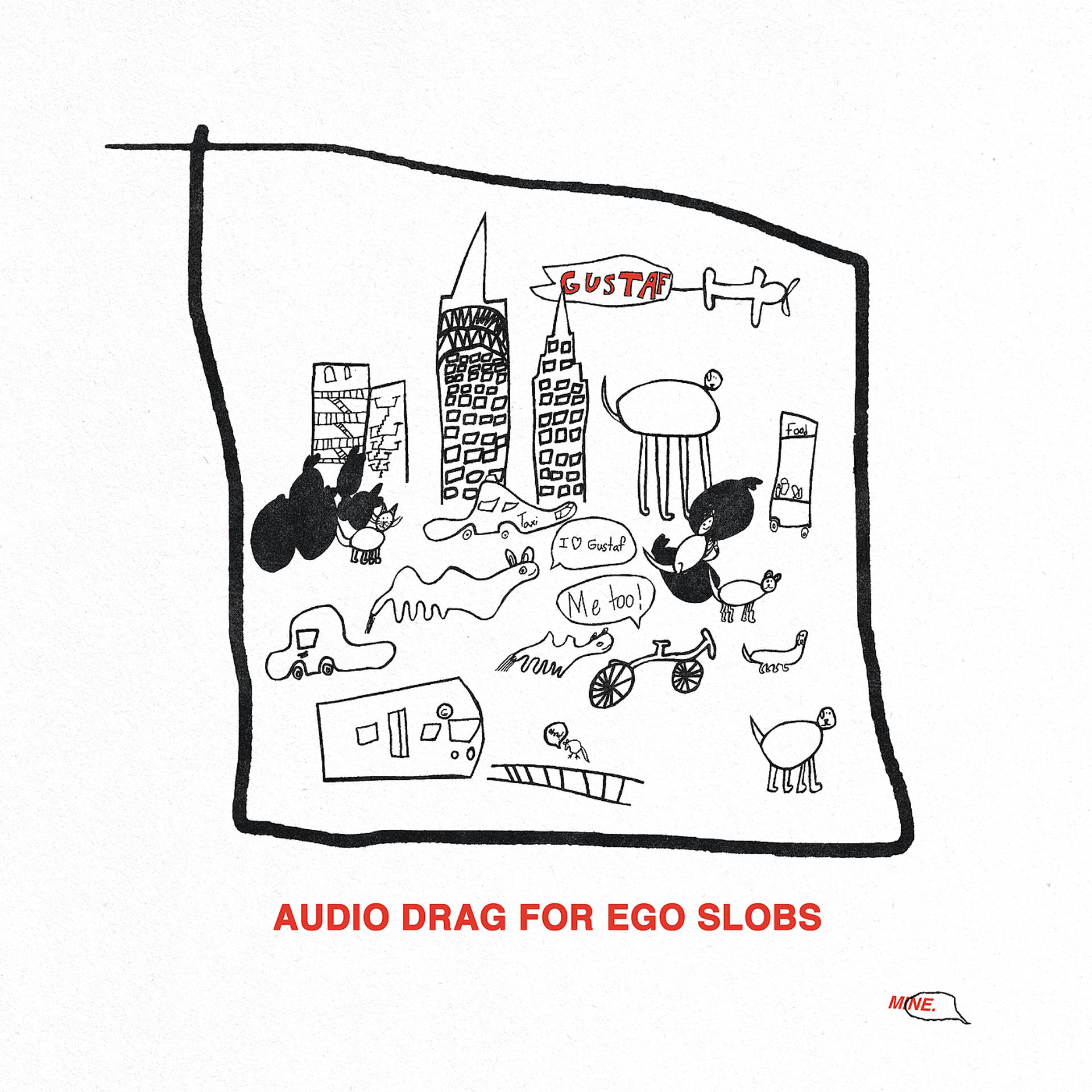 Постер альбома Audio Drag for Ego Slobs