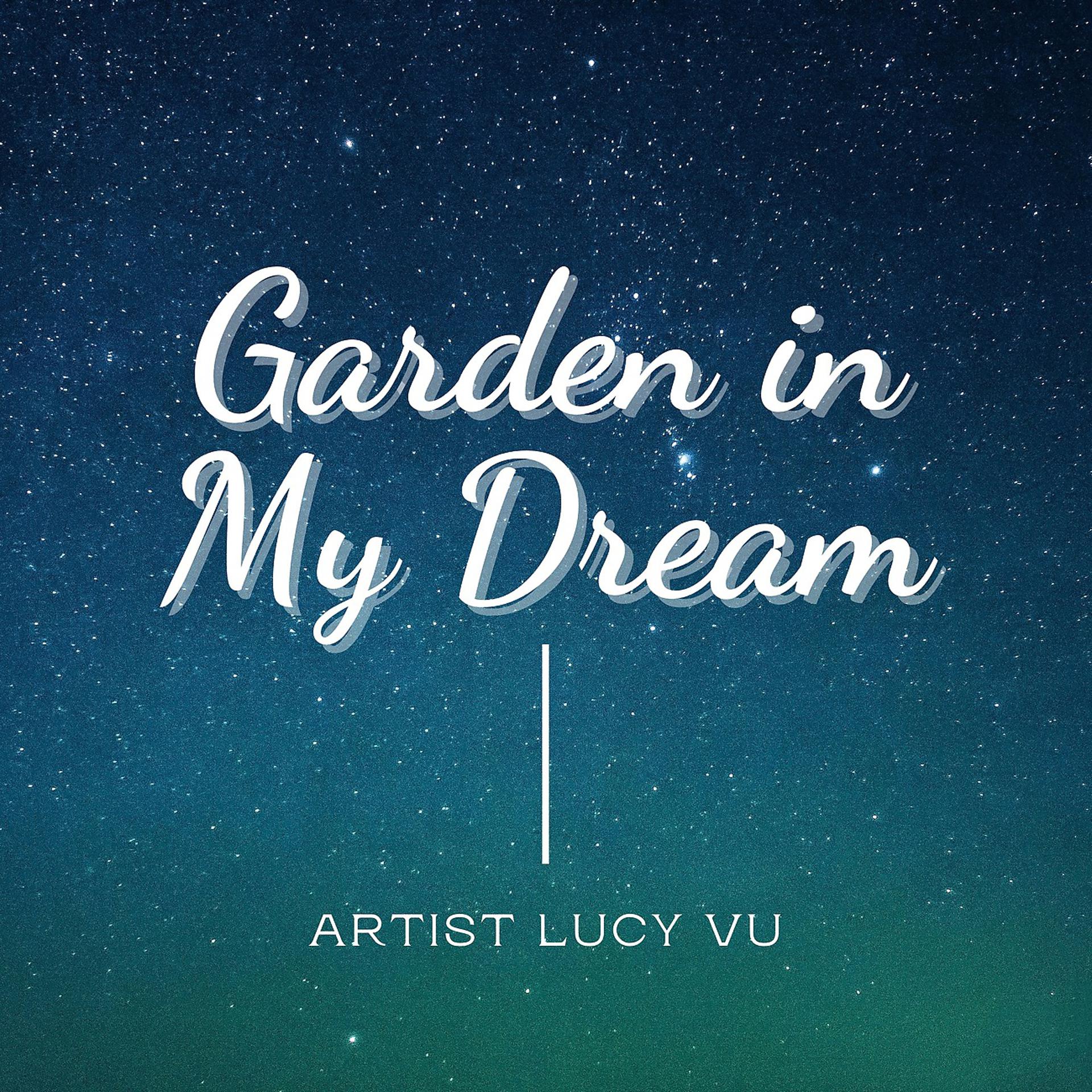 Постер альбома Garden in My Dream