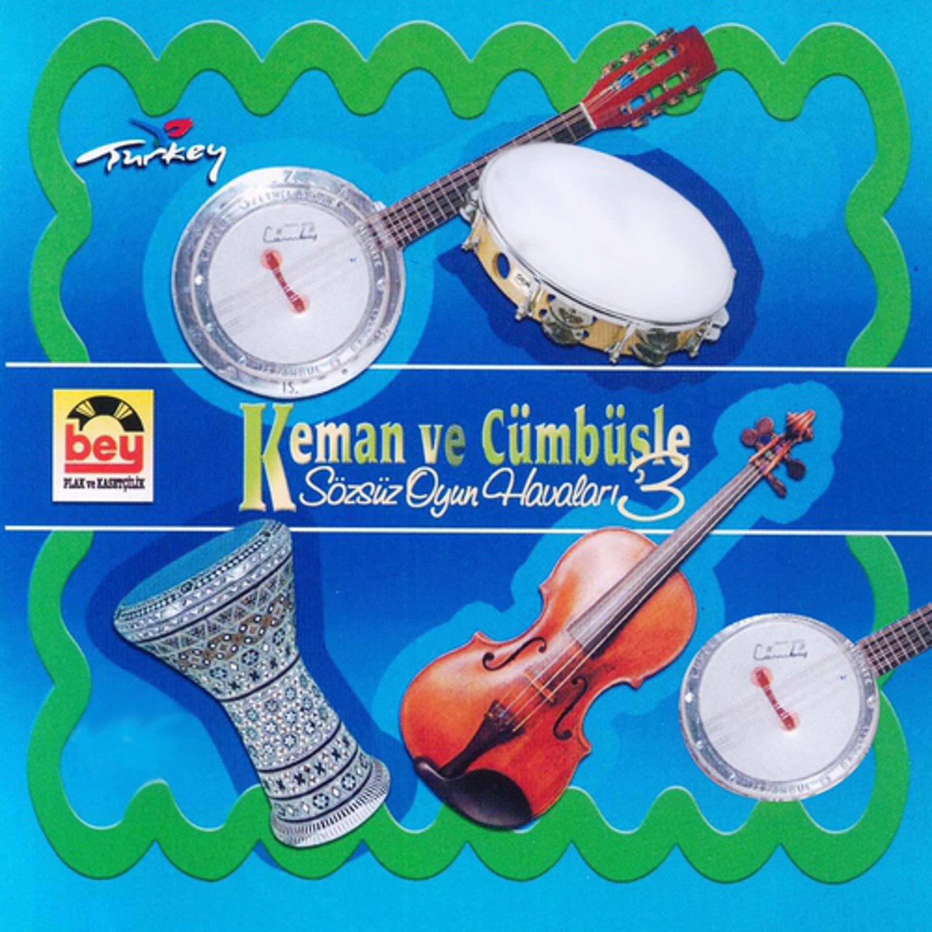 Постер альбома Keman Ve Cümbüşle Sözsüz Oyun Havaları, Vol. 3