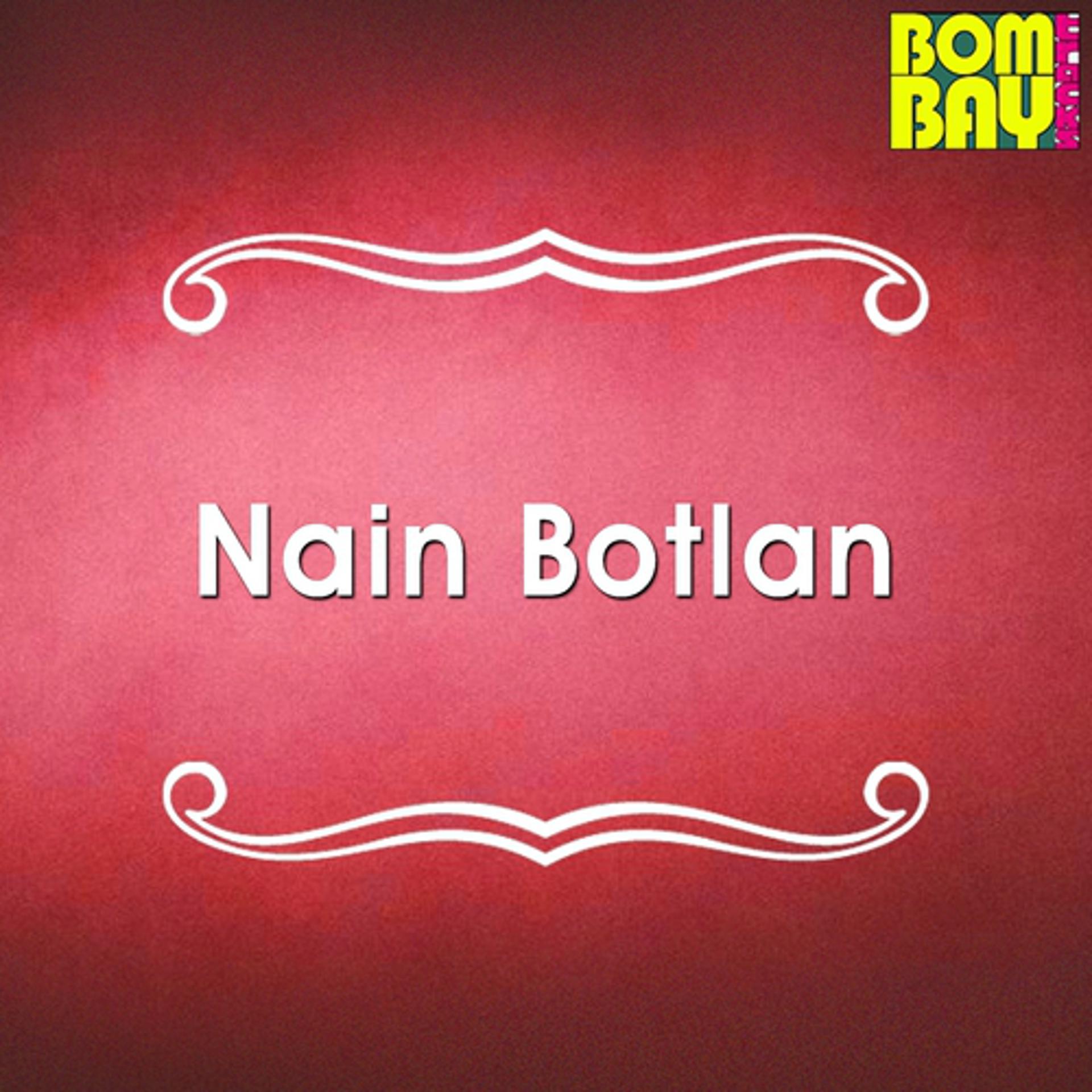 Постер альбома Nain Botlan
