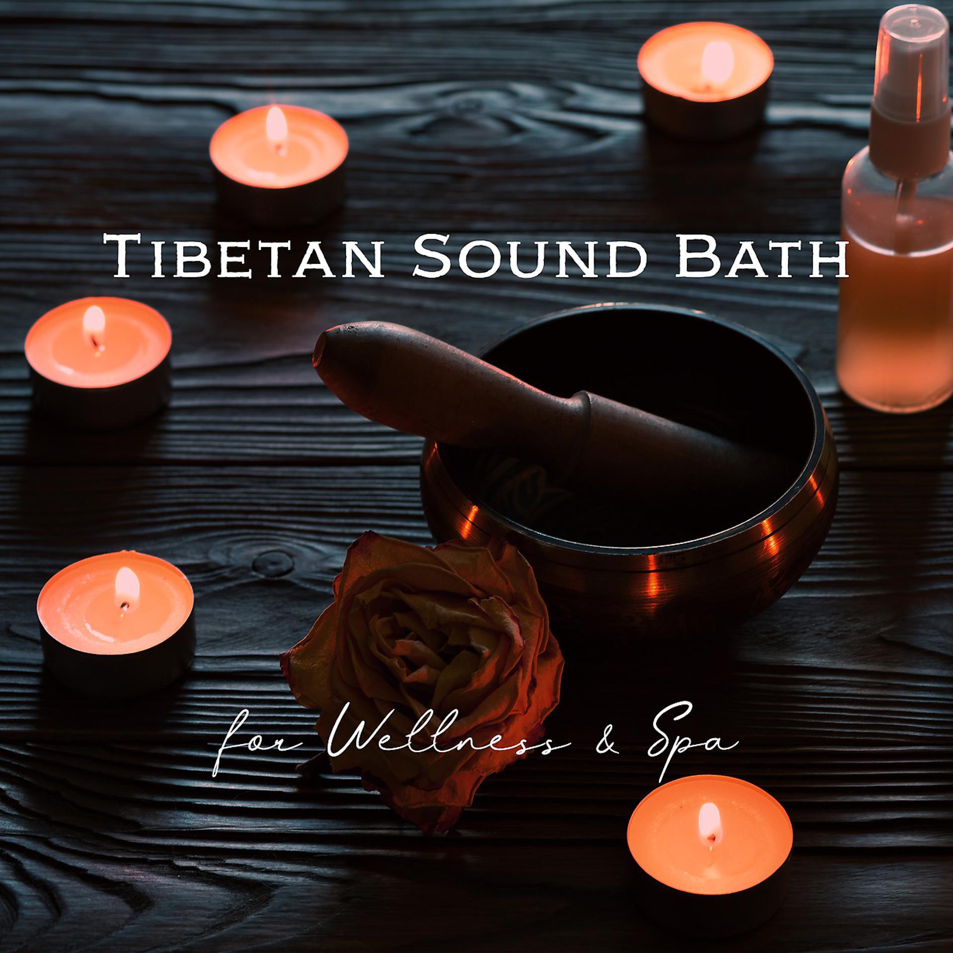 Постер альбома Tibetan Sound Bath for Wellness & Spa