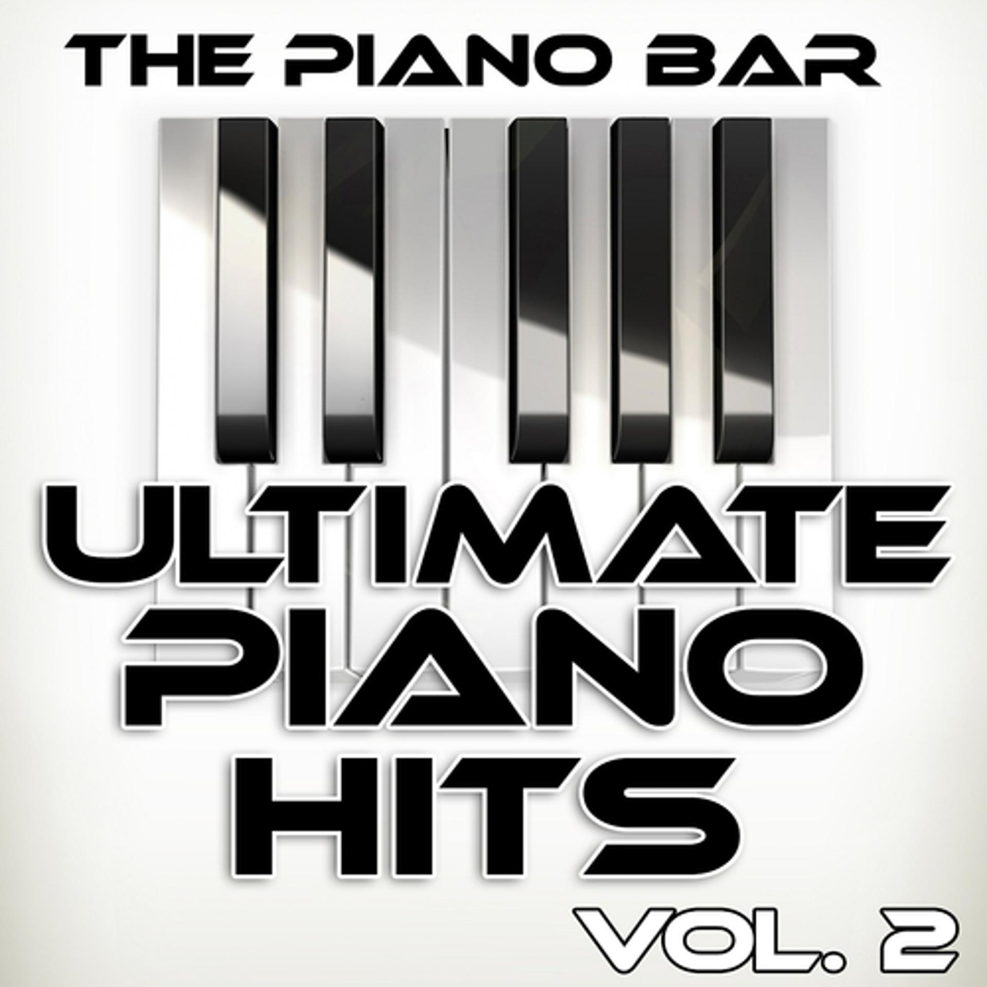 Постер альбома Ultimate Piano Hits, Vol. 2