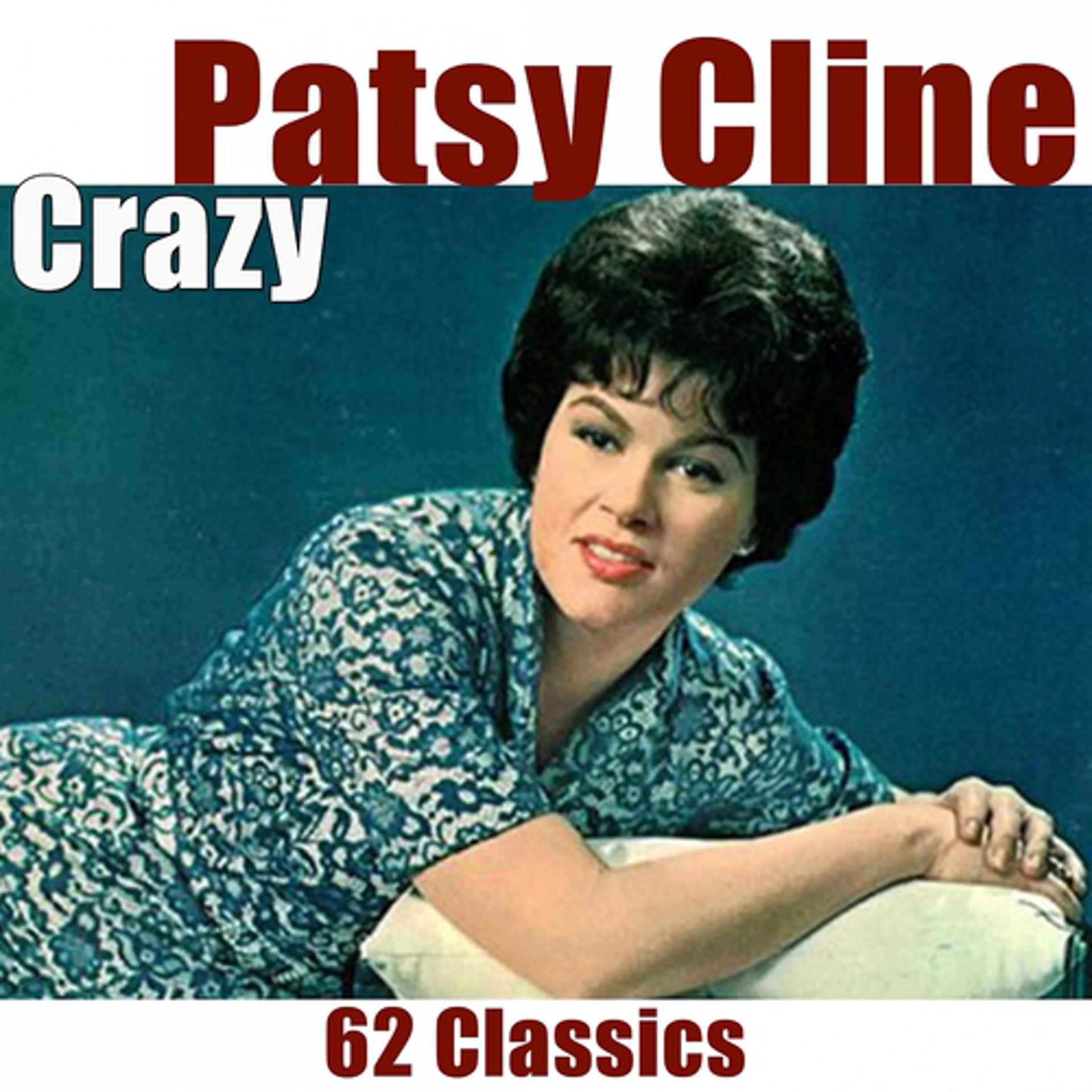 Постер альбома Crazy: 62 classics