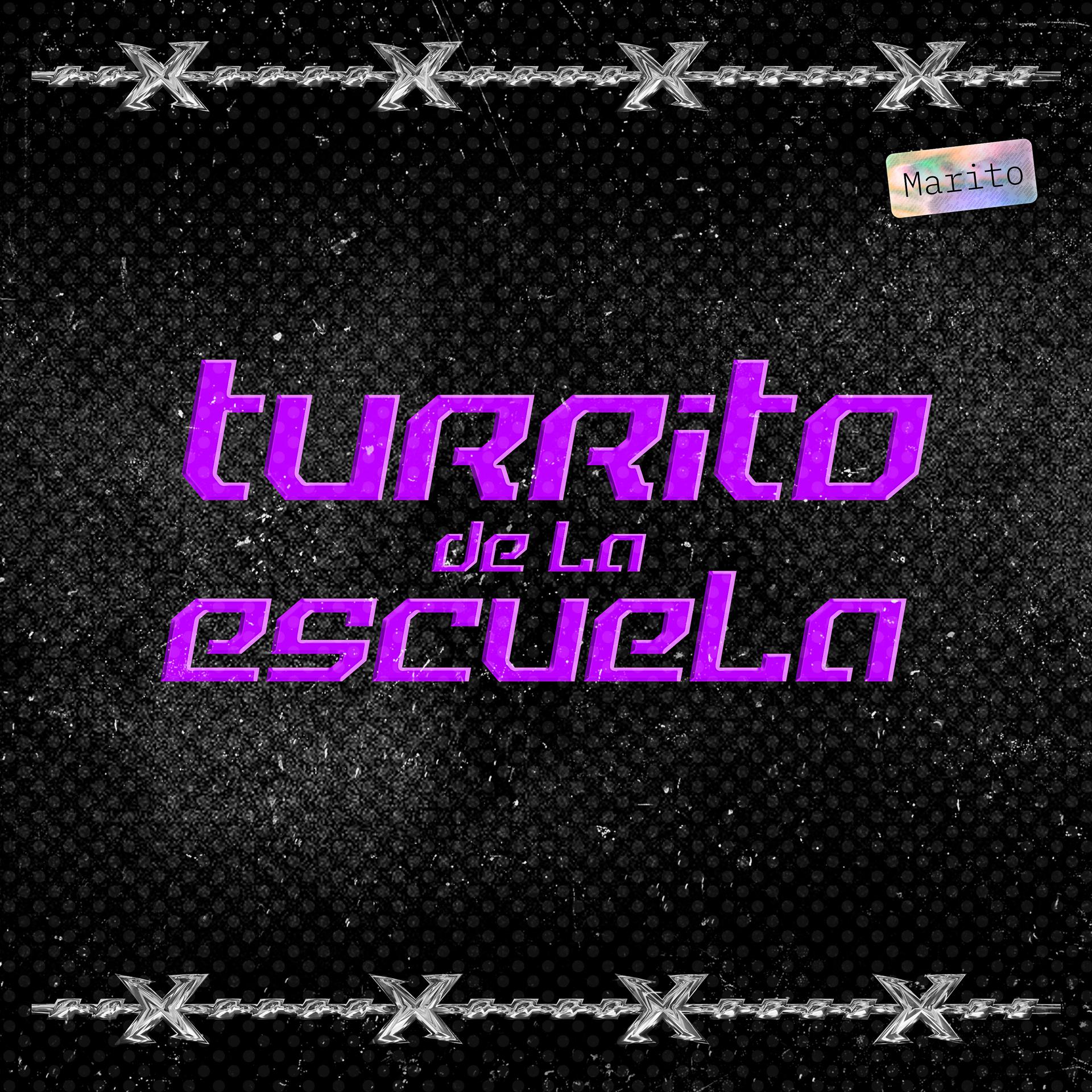 Постер альбома Turrito de la Escuela