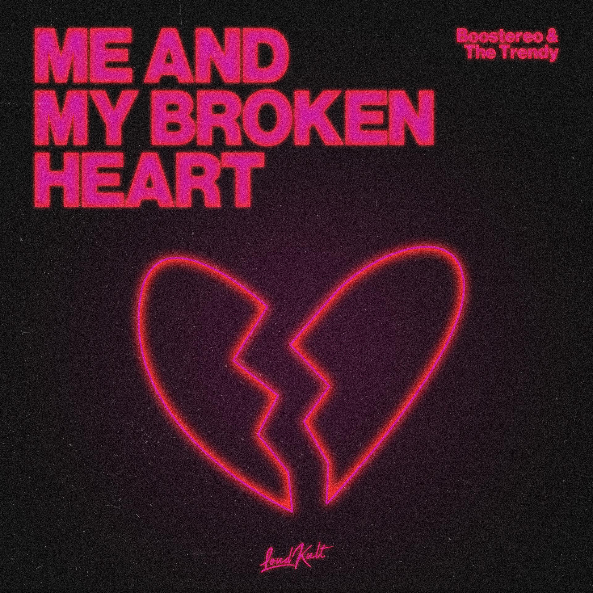 Постер альбома Me and My Broken Heart