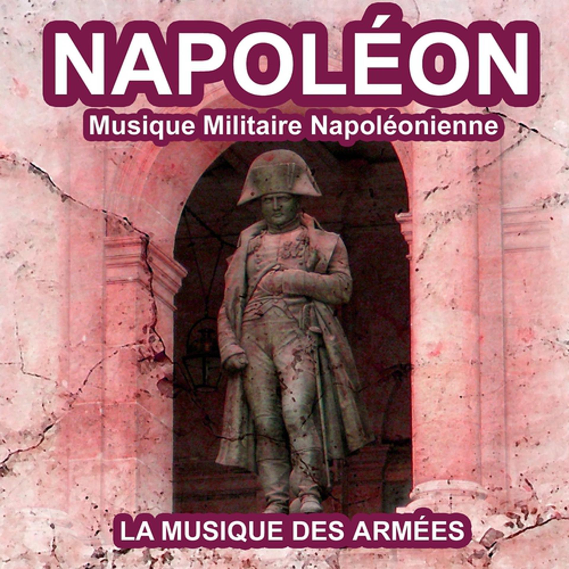 Постер альбома Napoléon : Musique de la garde impériale