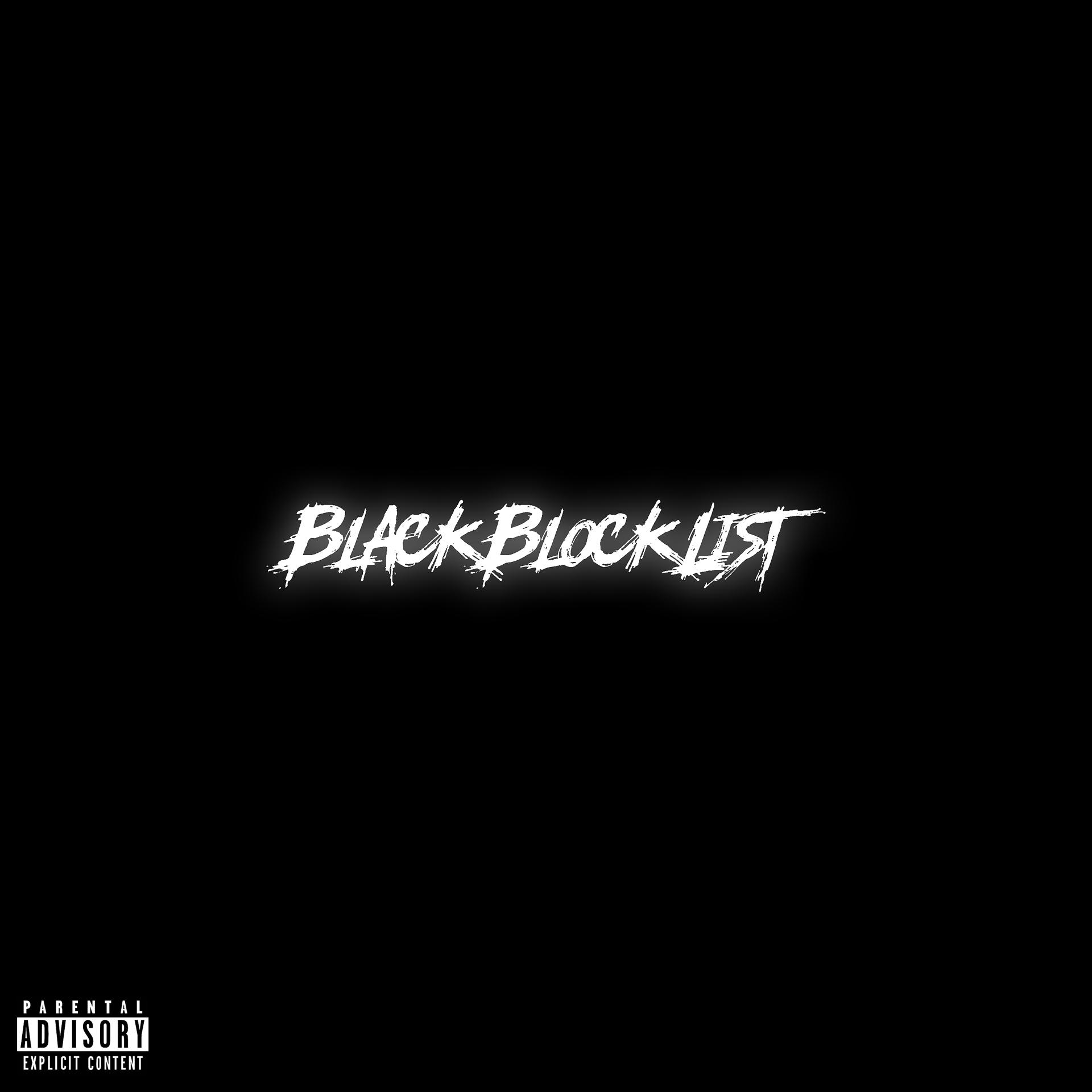 Постер альбома Black Bloсk List