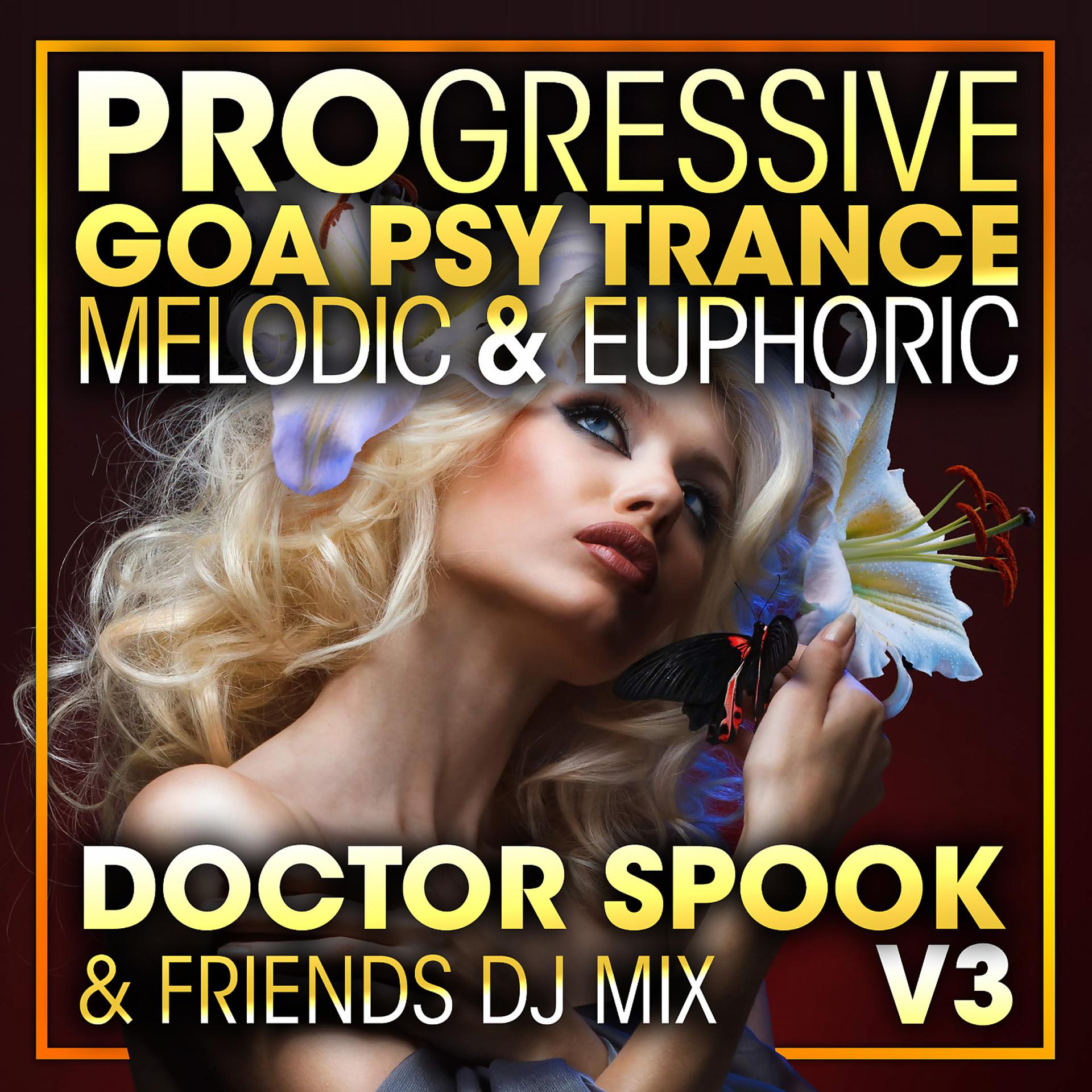 Постер альбома Progressive Goa Psy Trance Melodic & Euphoric DJ Mix V3