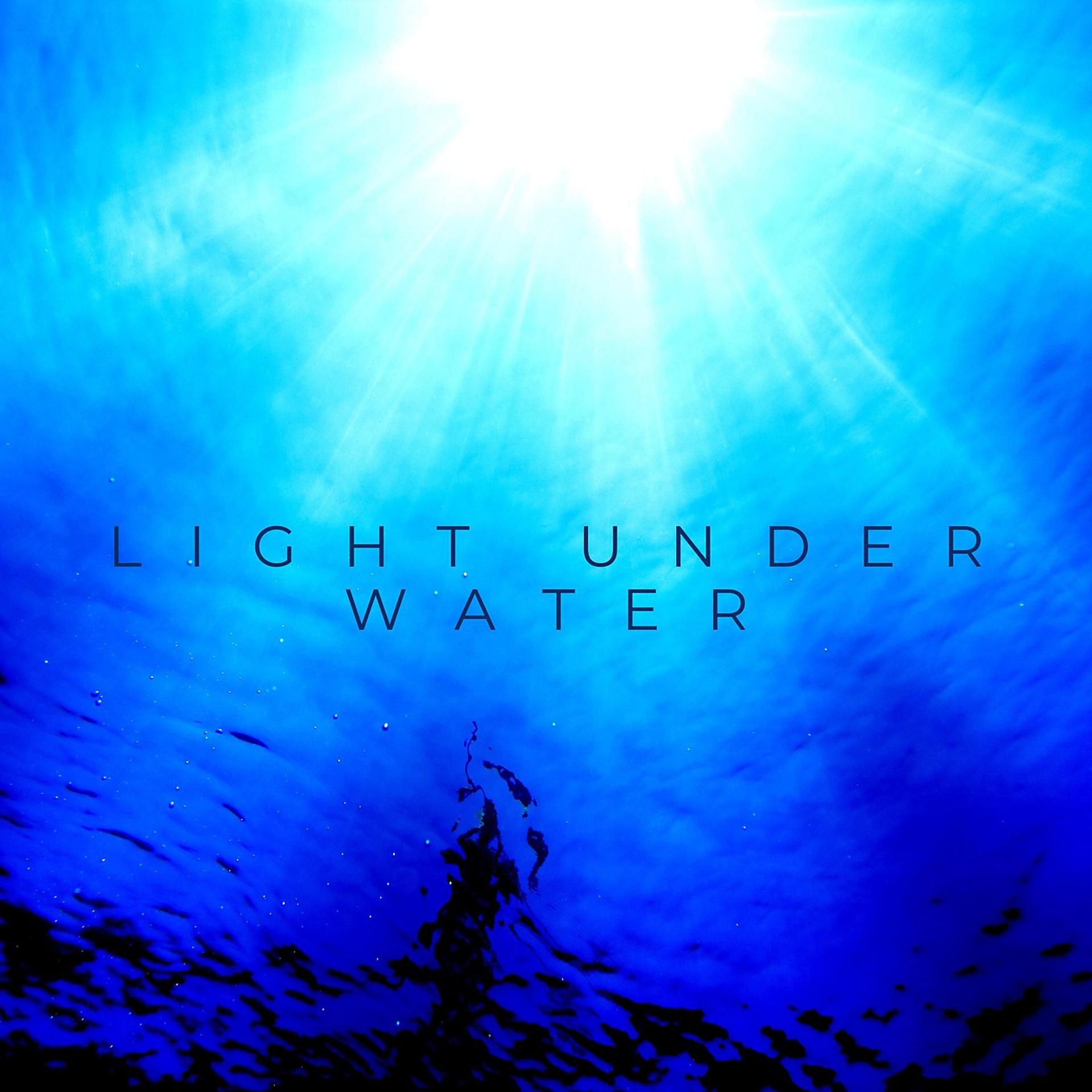 Постер альбома Light Under Water