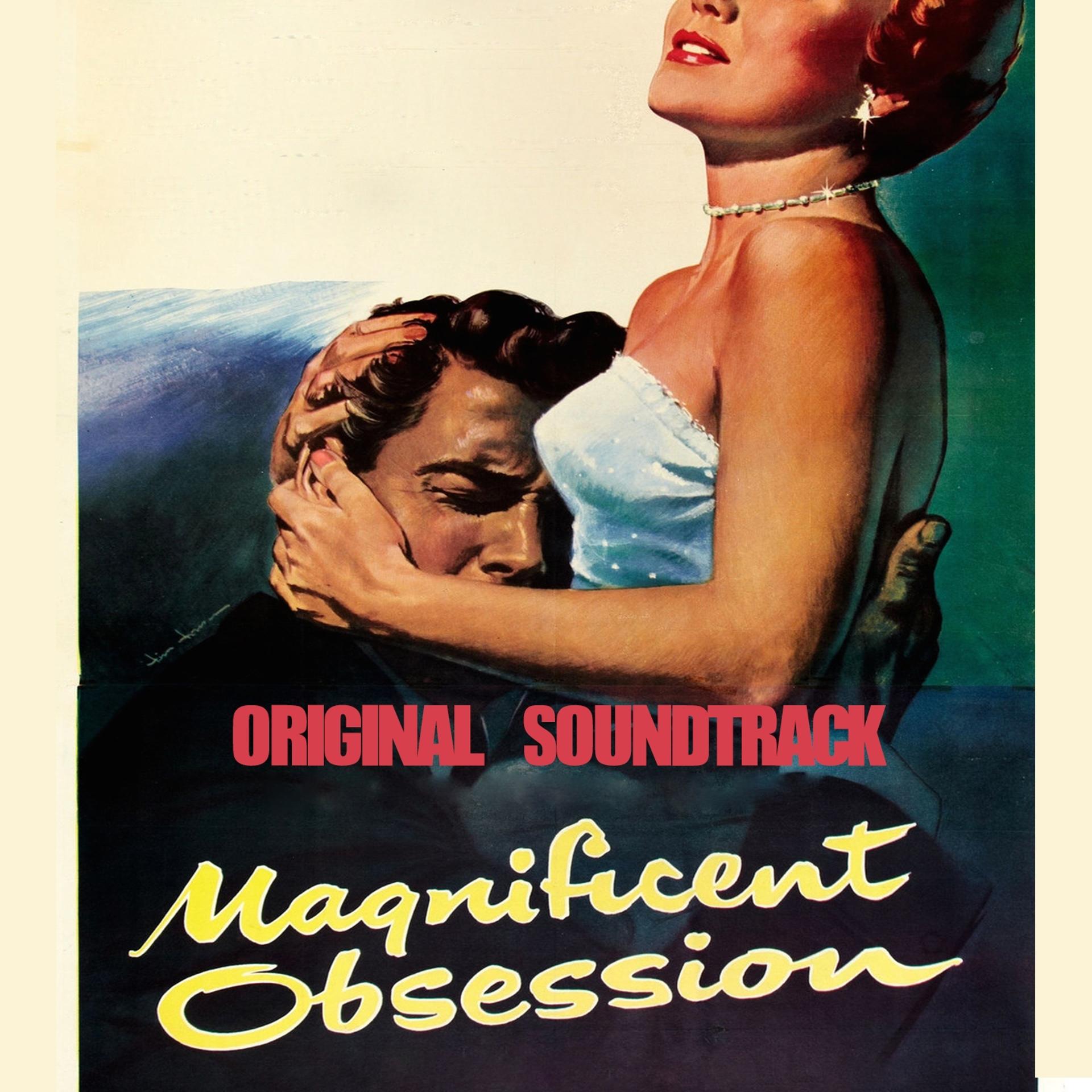 Постер альбома Orchestral Suite, Pt. 1 (Theme from "The Magnificent Obsession" Original Soundtrack)