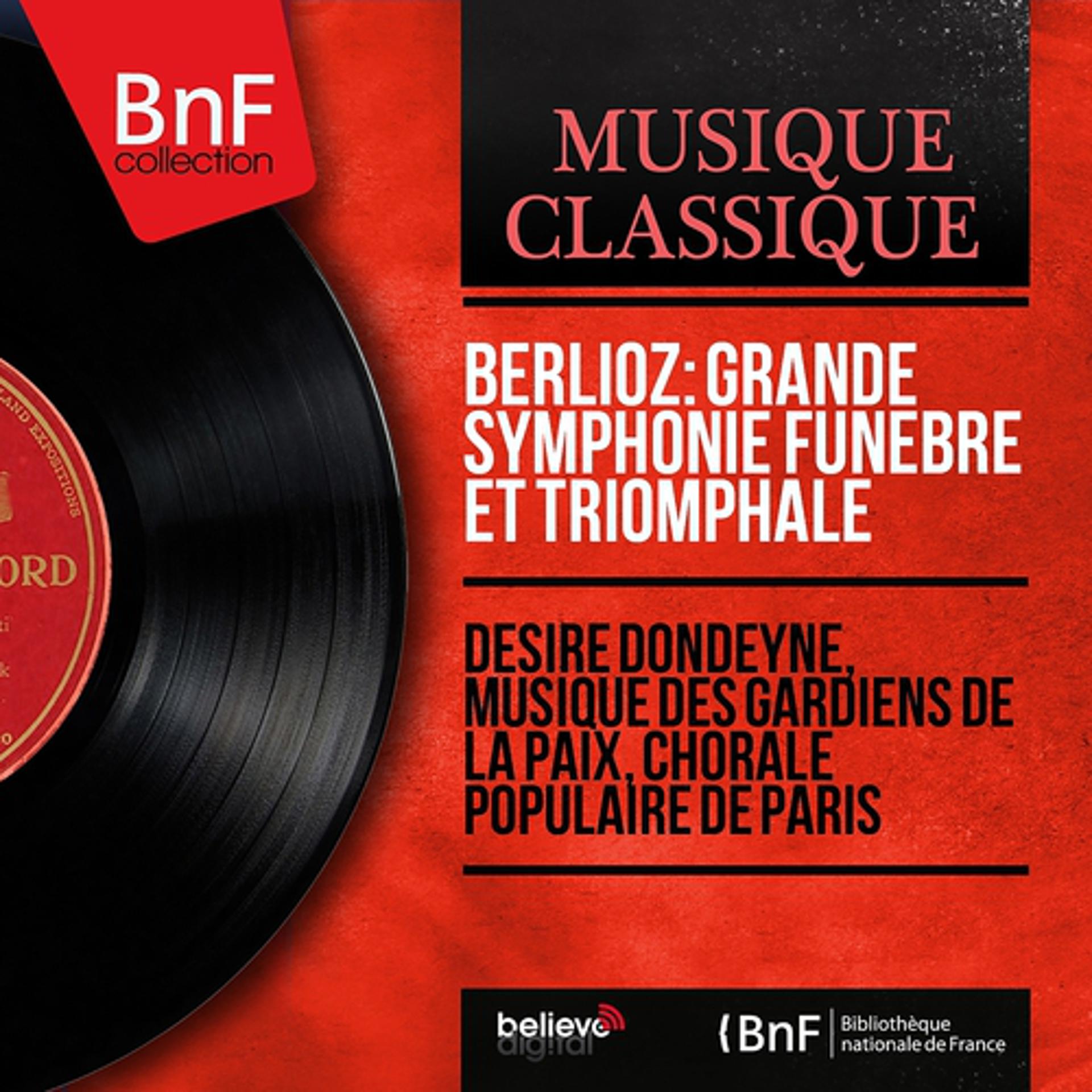 Постер альбома Berlioz: Grande symphonie funèbre et triomphale (Stereo Version)