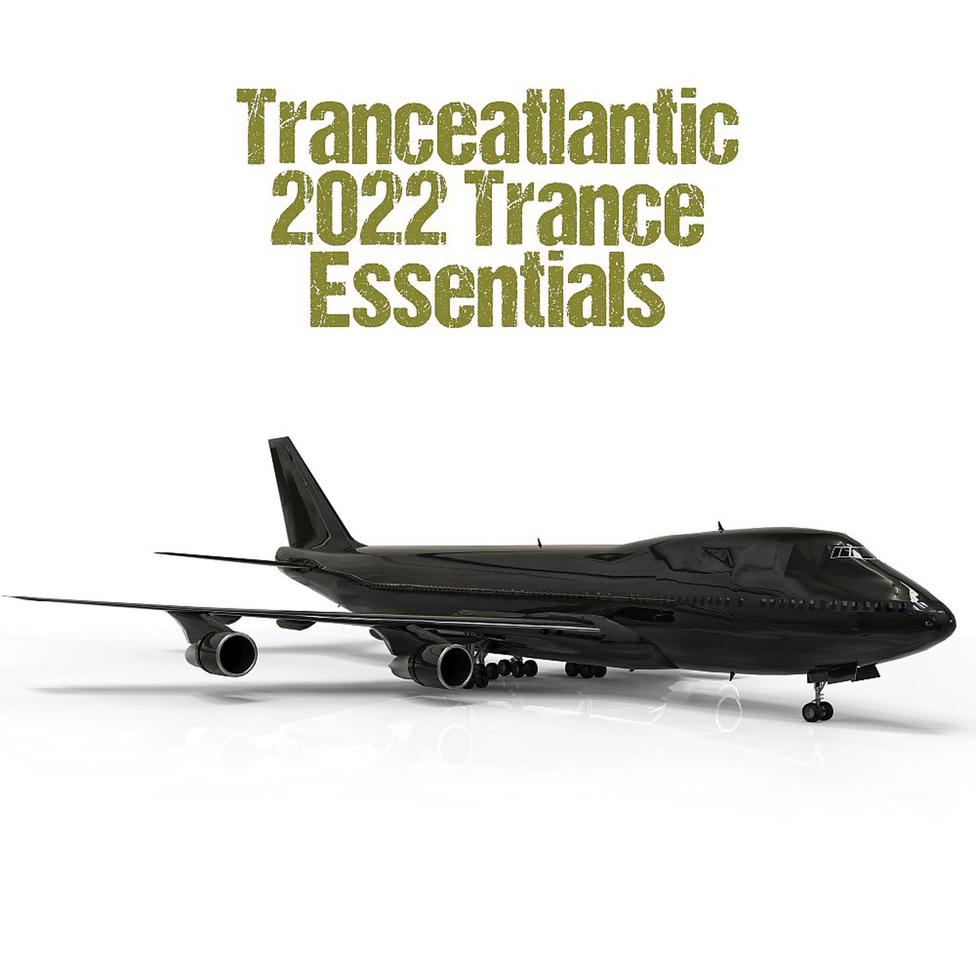 Постер альбома Tranceatlantic: 2022 Trance Essentials