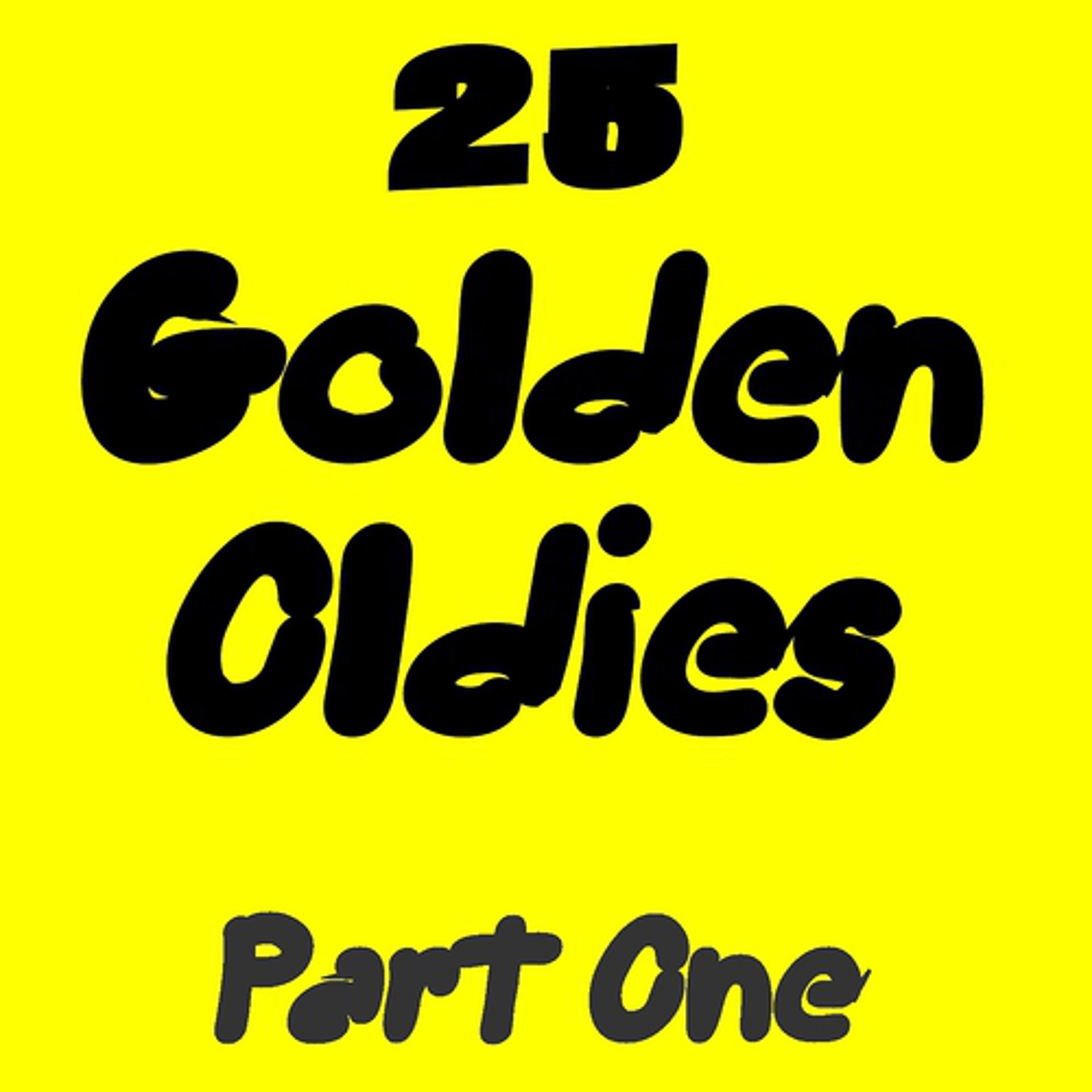 Постер альбома 25 Golden Oldies, Pt. 1