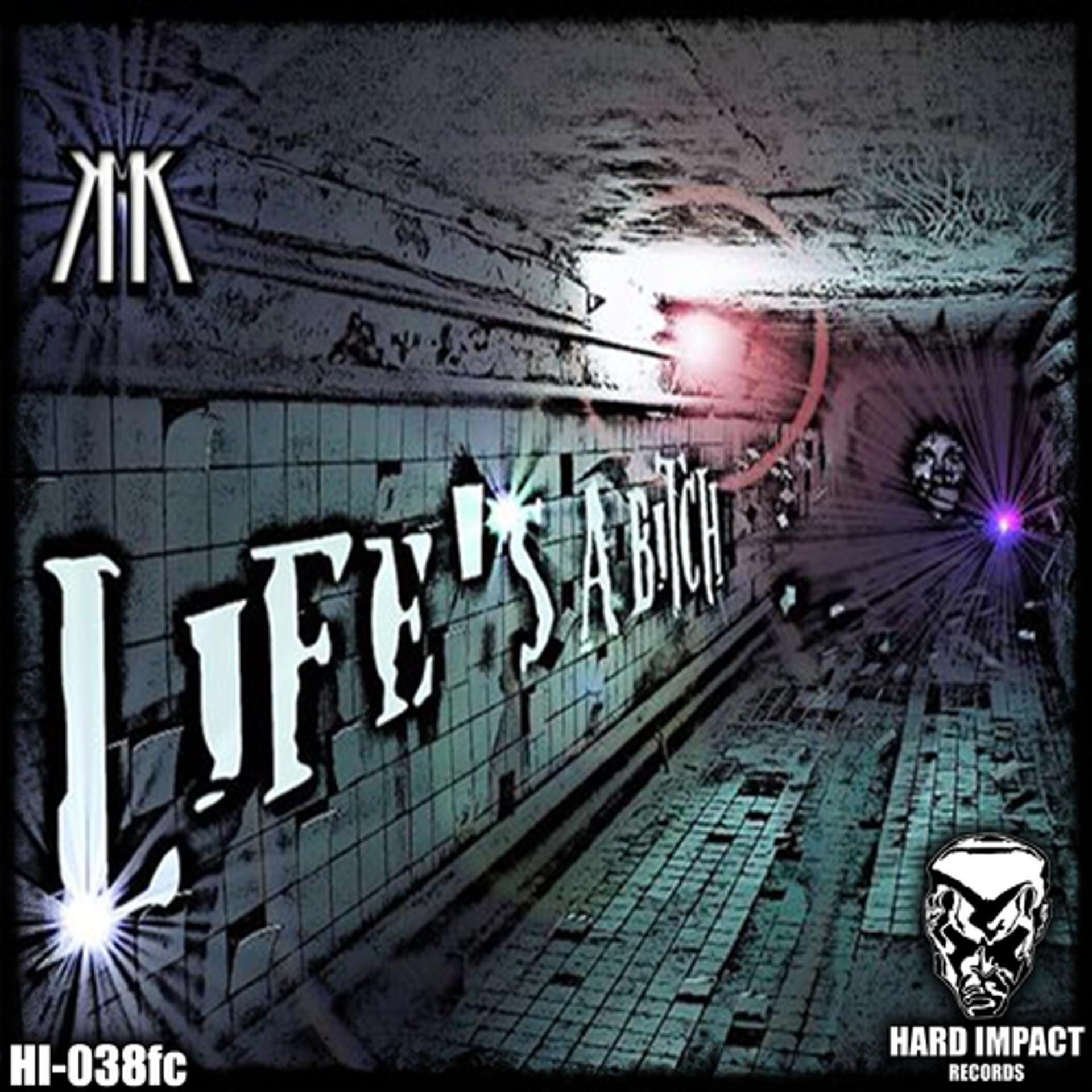 Постер альбома Life's a Bitch