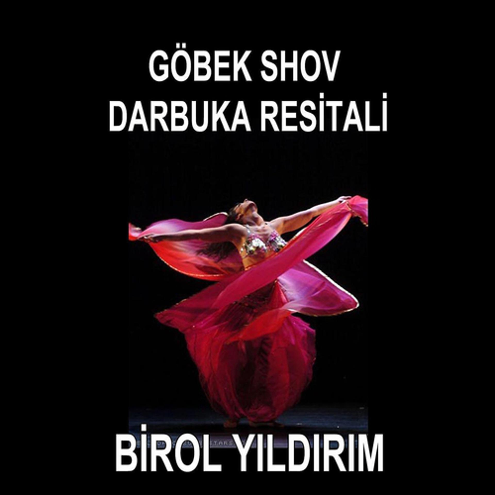 Постер альбома Göbek Shov Darbuka Resital