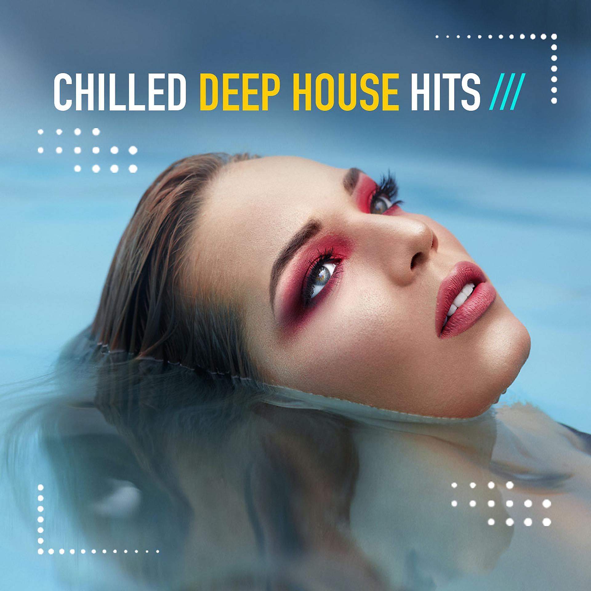 Постер альбома Chilled Deep House Hits
