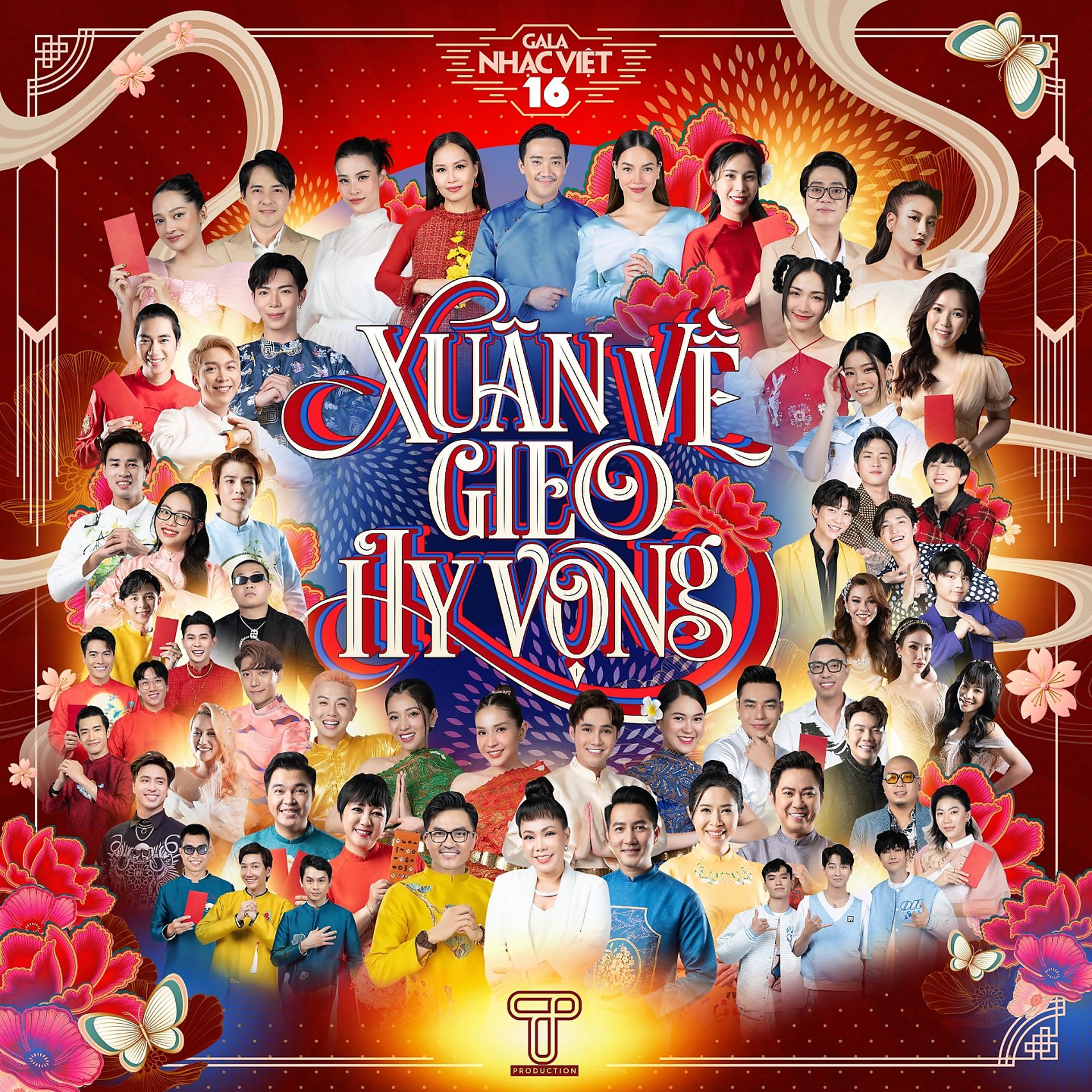 Постер альбома Gala Nhạc Việt 16: Xuân Về Gieo Hy Vọng