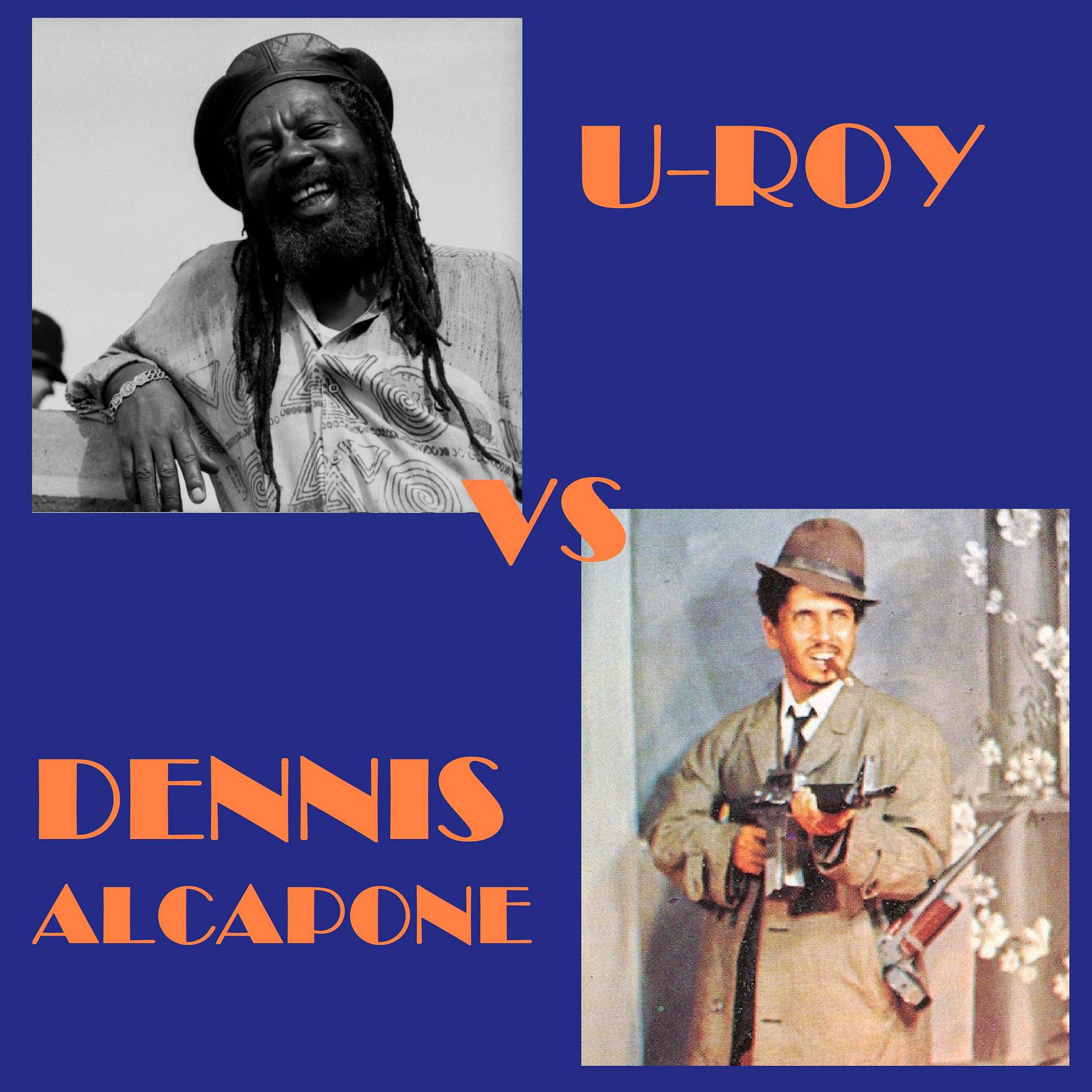 Постер альбома U-Roy vs Dennis Alcapone