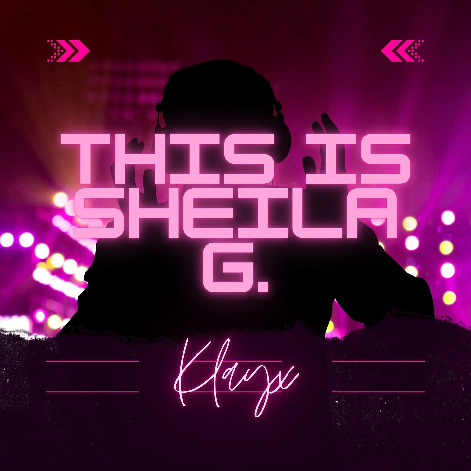 Постер альбома This is Sheila G
