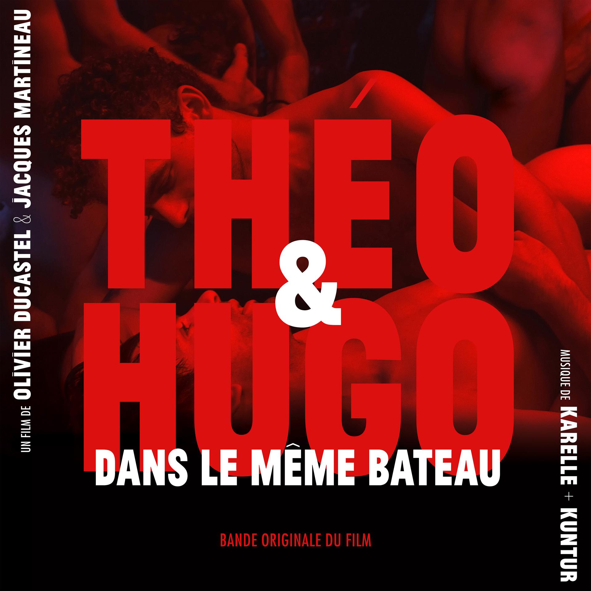Постер альбома Théo et Hugo dans le même bateau (Bande originale du film)