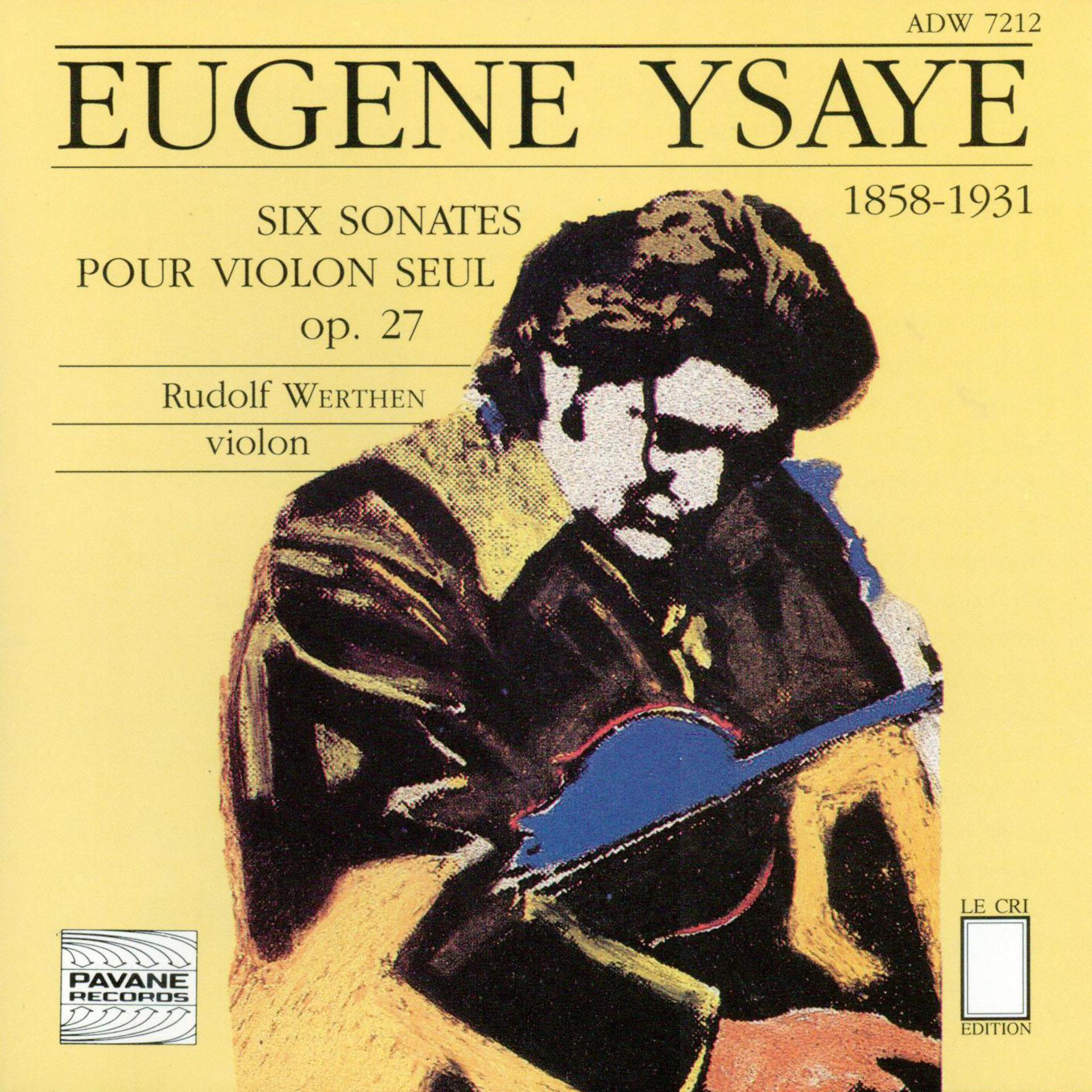 Постер альбома Ysaÿe: Six Sonatas for Solo Violin, Op. 27