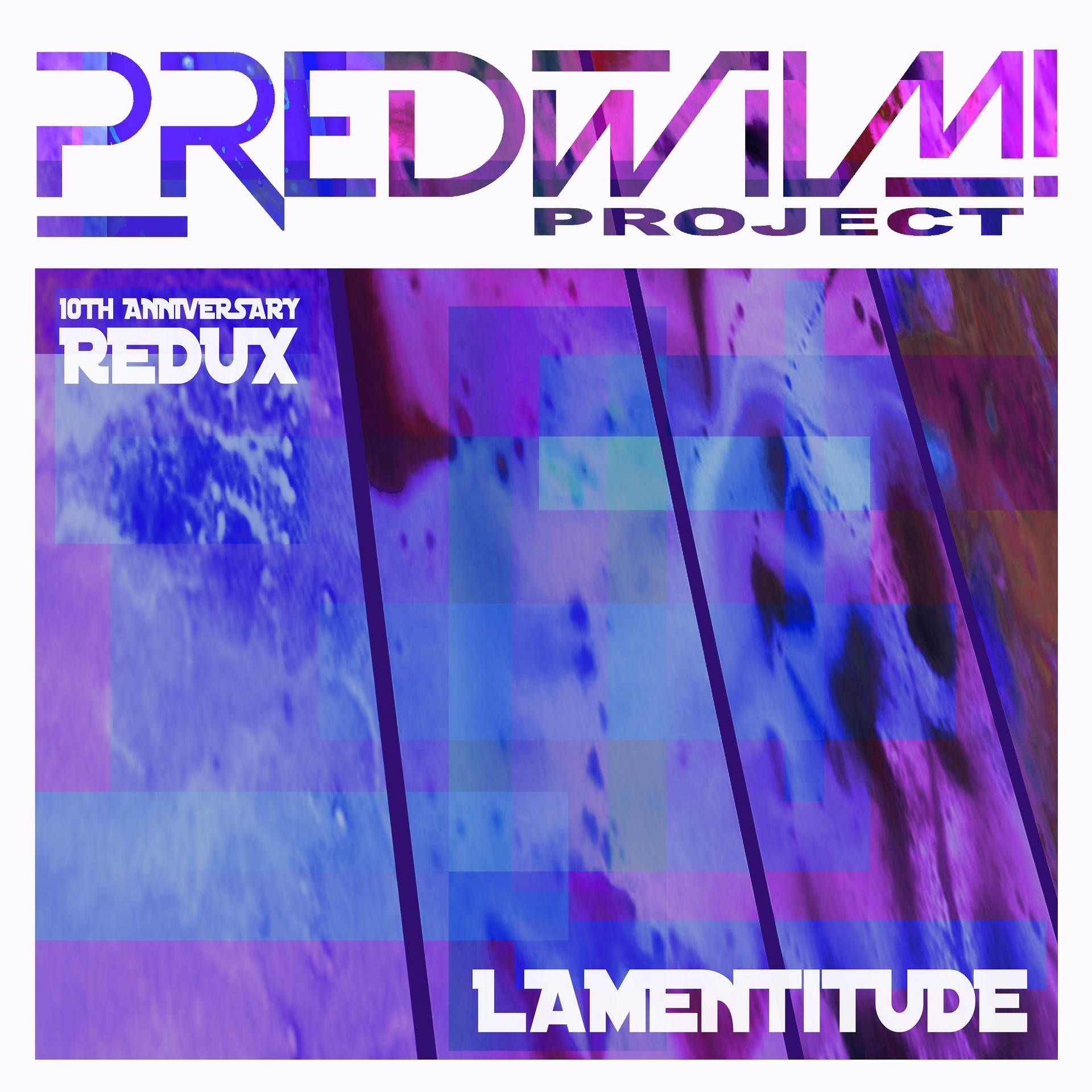 Постер альбома Lamentitude (10th Anniversary Redux)