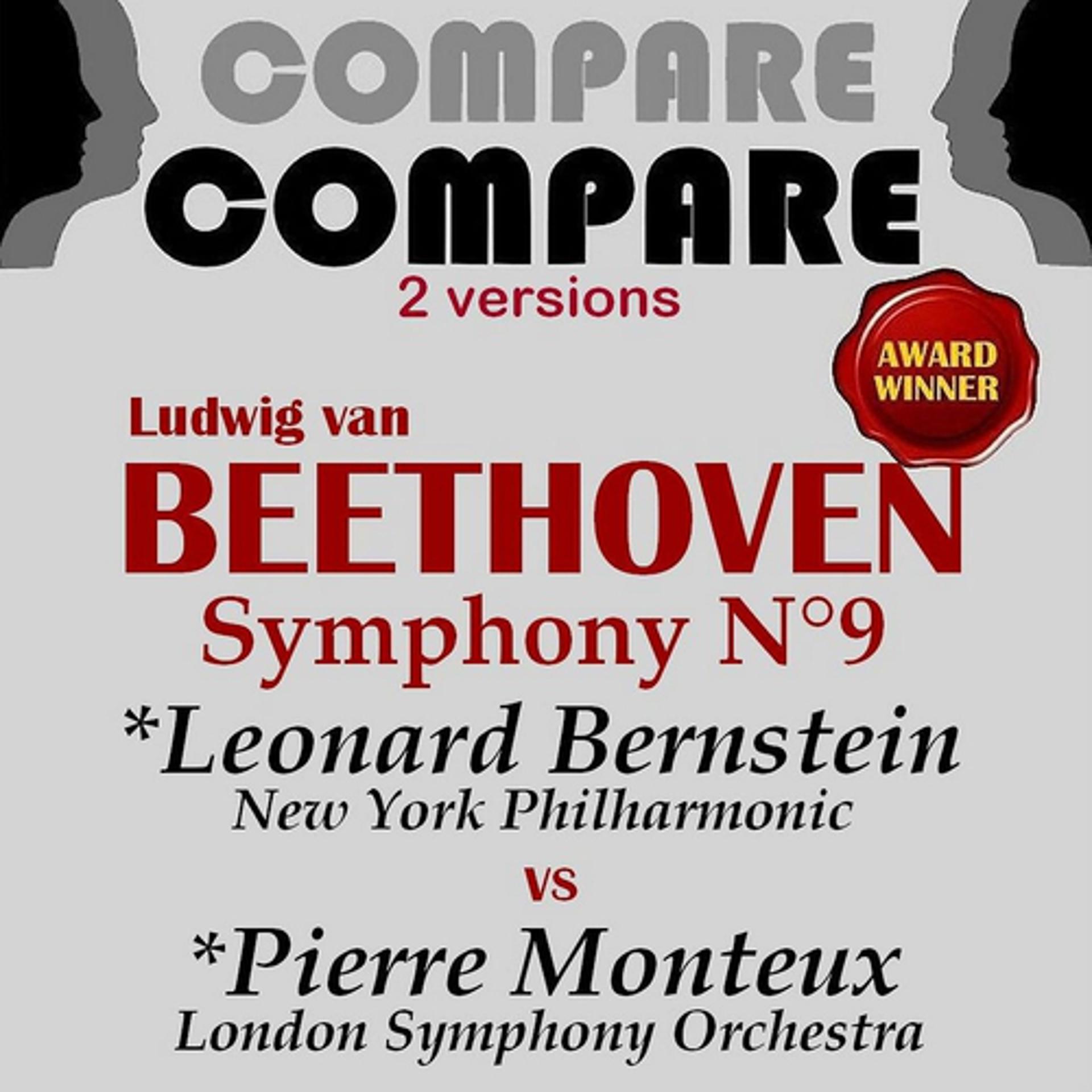 Постер альбома Beethoven: Symphony No. 9, Leonard Bernstein vs. Pierre Monteux (Compare 2 Versions)