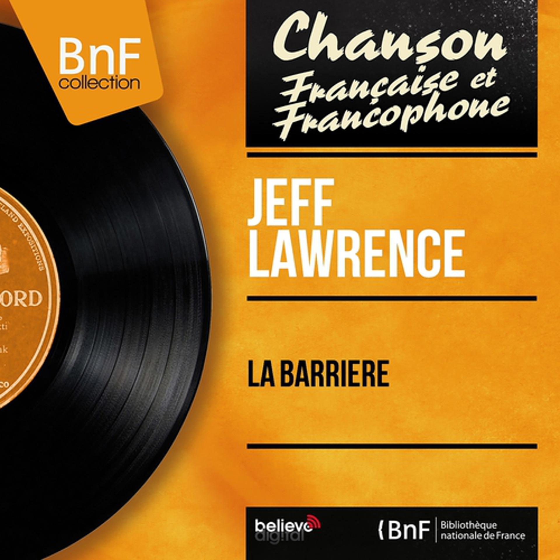 Постер альбома La barrière (Mono Version)
