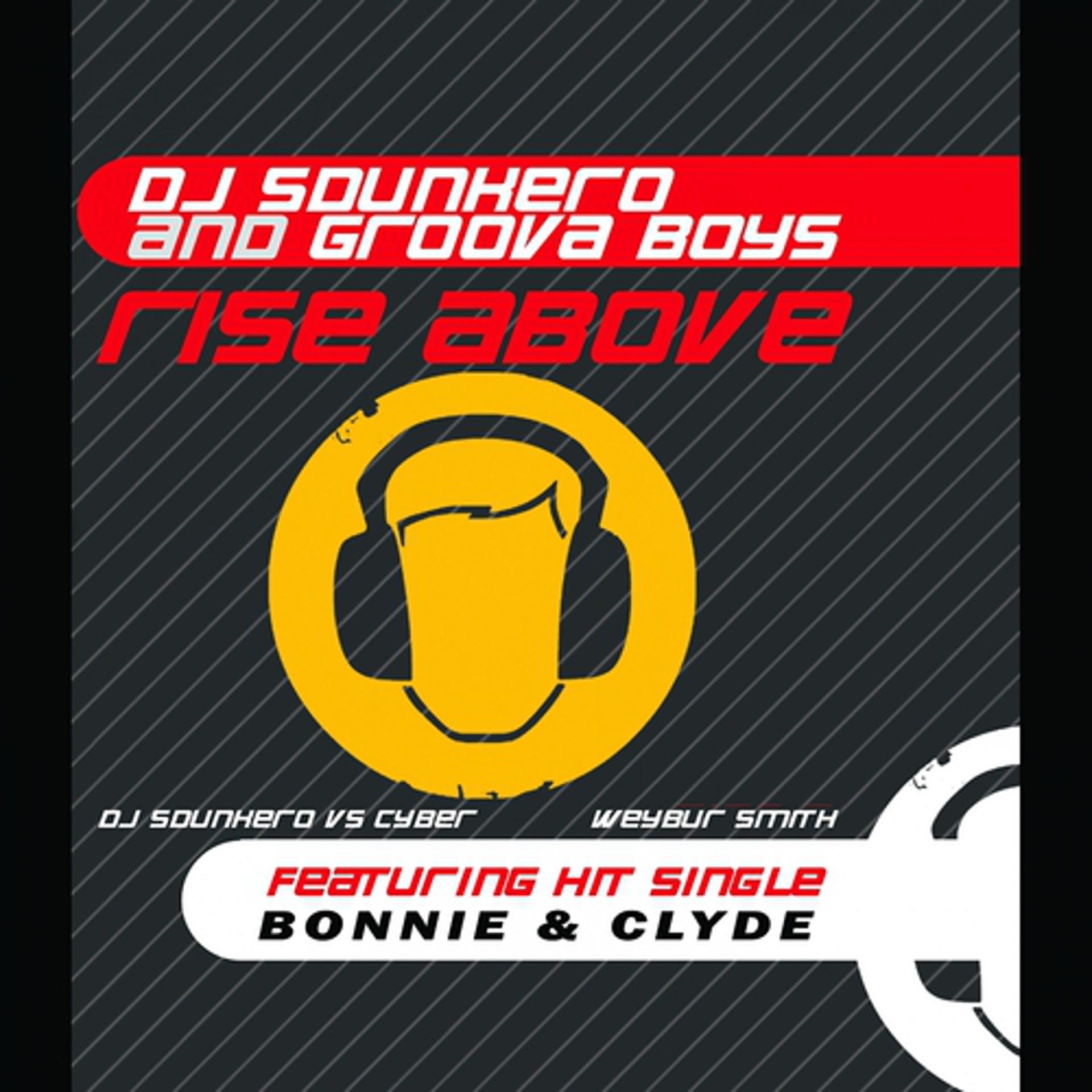 Постер альбома DJ Sounkero and Groova Boys: Rise Above, Pt. 1